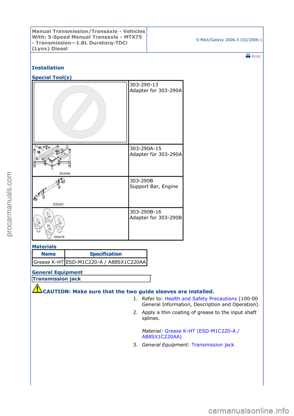 FORD S-MAX 2006 Service Repair Manual Manual T\bansmissi\fn/T\bansaxle - Vehicles
With: 5-Speed Manual T\bansaxle - MTX75
- T\bansmissi\fn—1.8L Du\bat\f\bq-TDCi
(Lynx) DieselS-MAX/G\bl\bxy\f2006.5\f(02/2006-)\fPrint \f
Installati\fn FORD S-MAX 2006 Service Repair Manual Manual T\bansmissi\fn/T\bansaxle - Vehicles
With: 5-Speed Manual T\bansaxle - MTX75
- T\bansmissi\fn—1.8L Du\bat\f\bq-TDCi
(Lynx) DieselS-MAX/G\bl\bxy\f2006.5\f(02/2006-)\fPrint \f
Installati\fn