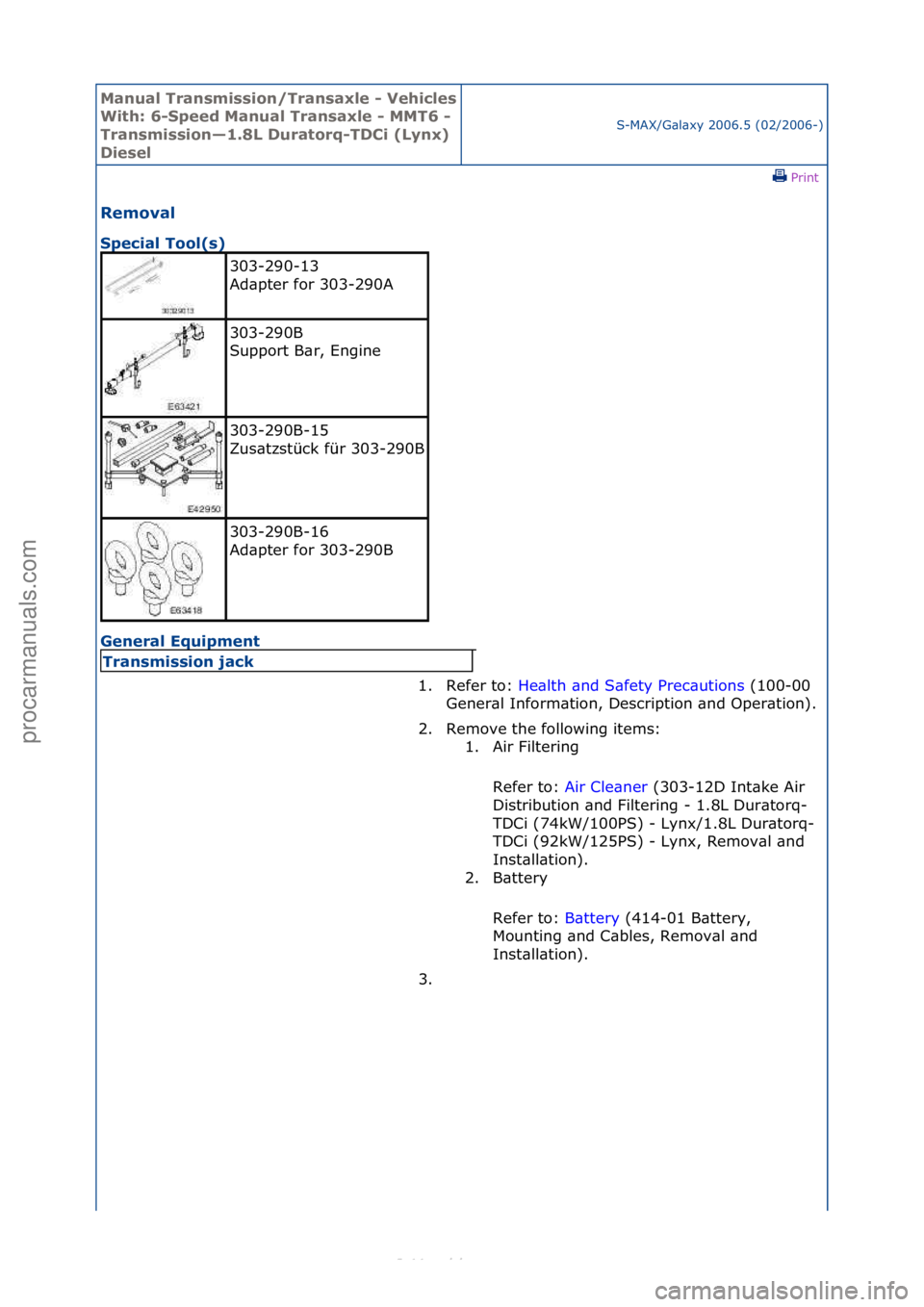 FORD S-MAX 2006 Service Repair Manual Manual T\bansmissi\fn/T\bansaxle - Vehicles
With: 6-Speed Manual T\bansaxle - MMT6 -
T\bansmissi\fn—1.8L Du\bat\f\bq-TDCi (Lynx)
DieselS-MAX/G\bl\bxy\f2006.5\f(02/2006-)\fPrint \f
Rem\fval
Speci FORD S-MAX 2006 Service Repair Manual Manual T\bansmissi\fn/T\bansaxle - Vehicles
With: 6-Speed Manual T\bansaxle - MMT6 -
T\bansmissi\fn—1.8L Du\bat\f\bq-TDCi (Lynx)
DieselS-MAX/G\bl\bxy\f2006.5\f(02/2006-)\fPrint \f
Rem\fval
Speci