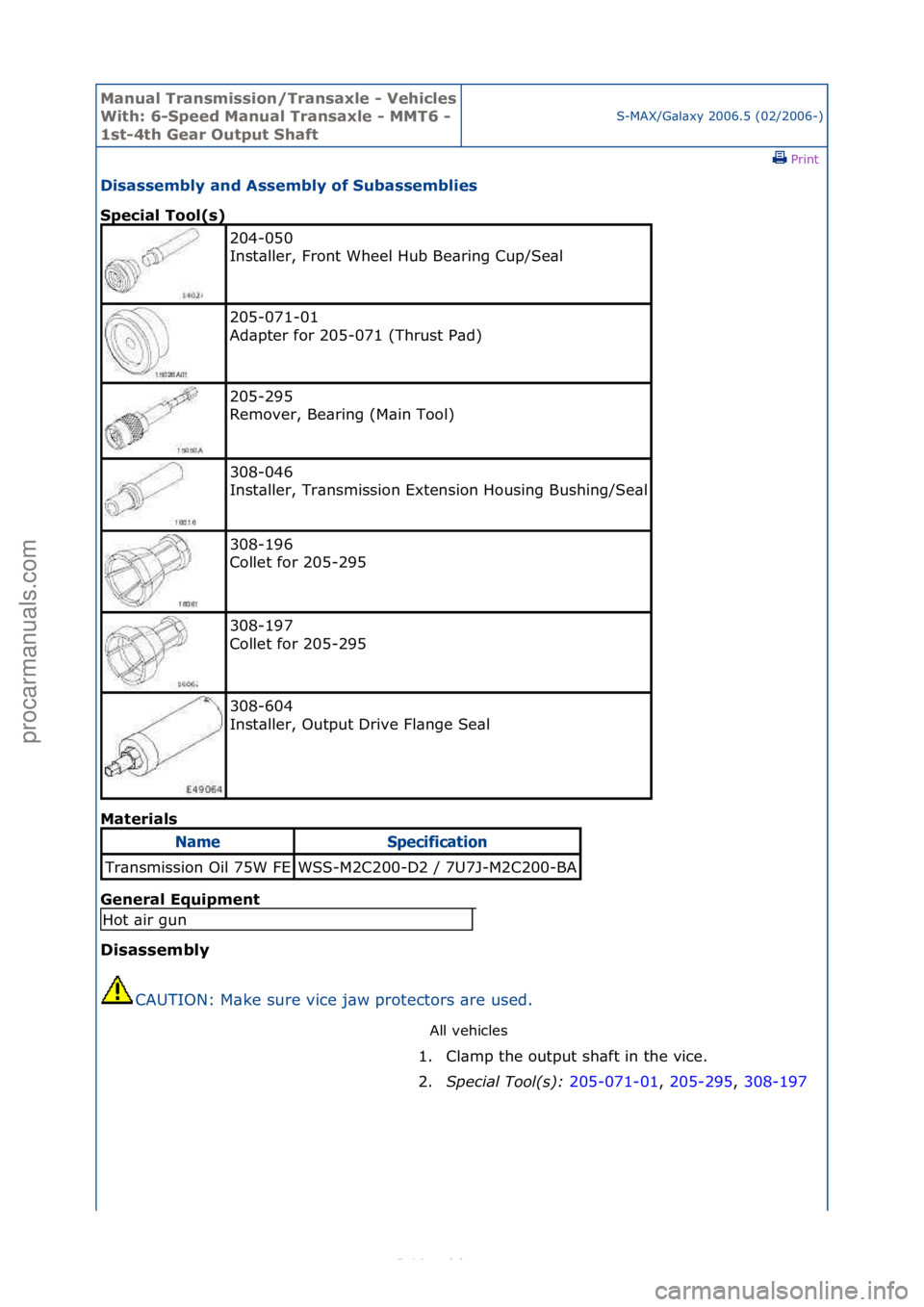 FORD S-MAX 2006 Service Repair Manual Manual T\bansmissi\fn/T\bansaxle - Vehicles
With: 6-Speed Manual T\bansaxle - MMT6 -
1st-4th Gea\b Output ShaftS-MAX/G\bl\bxy\f2006.5\f(02/2006-)\fPrint \f
Disassembly and Assembly \ff Subassemblies FORD S-MAX 2006 Service Repair Manual Manual T\bansmissi\fn/T\bansaxle - Vehicles
With: 6-Speed Manual T\bansaxle - MMT6 -
1st-4th Gea\b Output ShaftS-MAX/G\bl\bxy\f2006.5\f(02/2006-)\fPrint \f
Disassembly and Assembly \ff Subassemblies