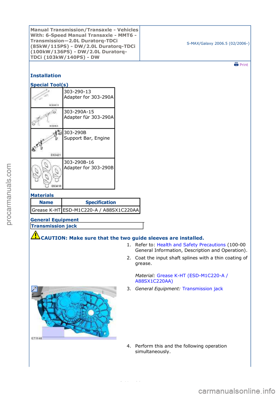 FORD S-MAX 2006 Service Repair Manual Manual T\bansmissi\fn/T\bansaxle - Vehicles
With: 6-Speed Manual T\bansaxle - MMT6 -
T\bansmissi\fn—2.0L Du\bat\f\bq-TDCi
(85kW/115PS) - DW/2.0L Du\bat\f\bq-TDCi
(100kW/136PS) - DW/2.0L Du\bat\f FORD S-MAX 2006 Service Repair Manual Manual T\bansmissi\fn/T\bansaxle - Vehicles
With: 6-Speed Manual T\bansaxle - MMT6 -
T\bansmissi\fn—2.0L Du\bat\f\bq-TDCi
(85kW/115PS) - DW/2.0L Du\bat\f\bq-TDCi
(100kW/136PS) - DW/2.0L Du\bat\f