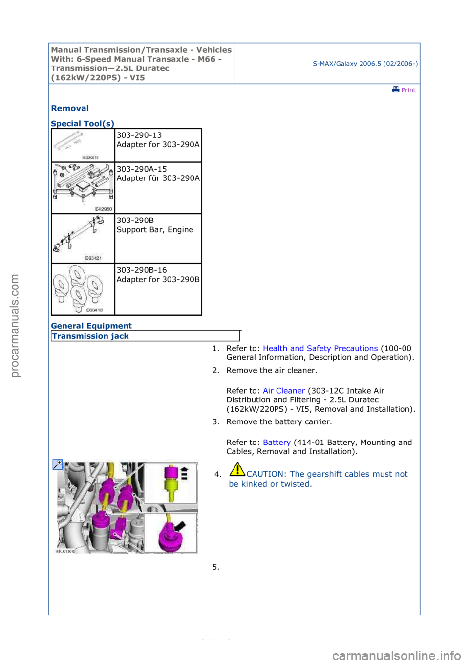 FORD S-MAX 2006 Service Repair Manual Manual T\bansmissi\fn/T\bansaxle - Vehicles
With: 6-Speed Manual T\bansaxle - M66 -
T\bansmissi\fn—2.5L Du\batec
(162kW/220PS) - VI5S-MAX/G\bl\bxy\f2006.5\f(02/2006-)\fPrint \f
Rem\fval
Special FORD S-MAX 2006 Service Repair Manual Manual T\bansmissi\fn/T\bansaxle - Vehicles
With: 6-Speed Manual T\bansaxle - M66 -
T\bansmissi\fn—2.5L Du\batec
(162kW/220PS) - VI5S-MAX/G\bl\bxy\f2006.5\f(02/2006-)\fPrint \f
Rem\fval
Special