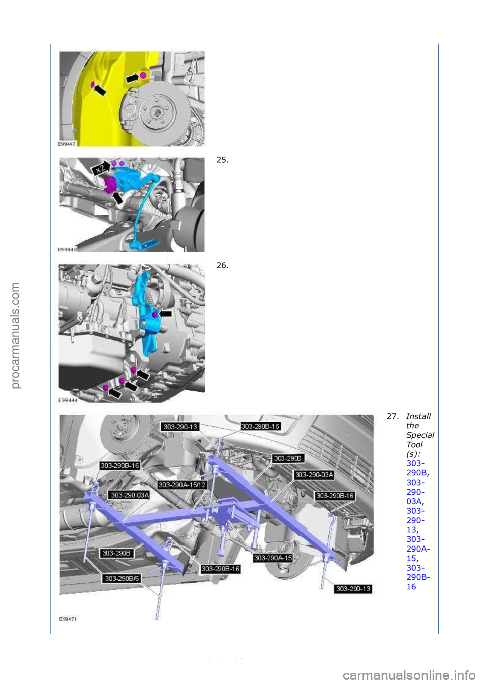 FORD S-MAX 2006  Service Repair Manual 25. \f
26. \f27.Install 
the 
S\fecial 
Tool
(s): 
303-
290

B,\f
303-
290
 -
03A ,\f
303-
290
 -
13 ,\f
303-
290

A-
15 ,\f
303-
290
 B-
16 \f
\f\f
\f\f
\f
\f
Стр. 6 из
 9
05.01.2013http://127.0