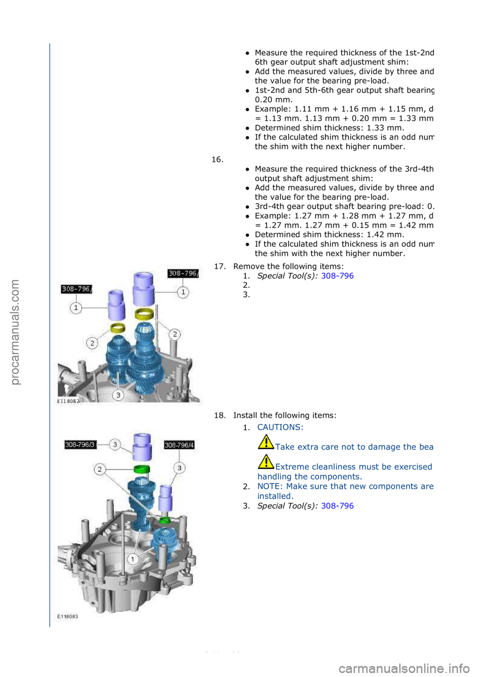 FORD S-MAX 2006  Service Repair Manual Me\bsure\fthe\frequired\fthickness\fof\fthe\f1st-2nd\f\bnd\f5th
6th\fge\br\foutput\fsh\bft\f\bdjustment\fshim:\f

Add\fthe\fme\bsured\fv\blues,\fdivide\fby\fthree\f\bnd\fthen\f\bdd\f
the\fv\blue\ffo