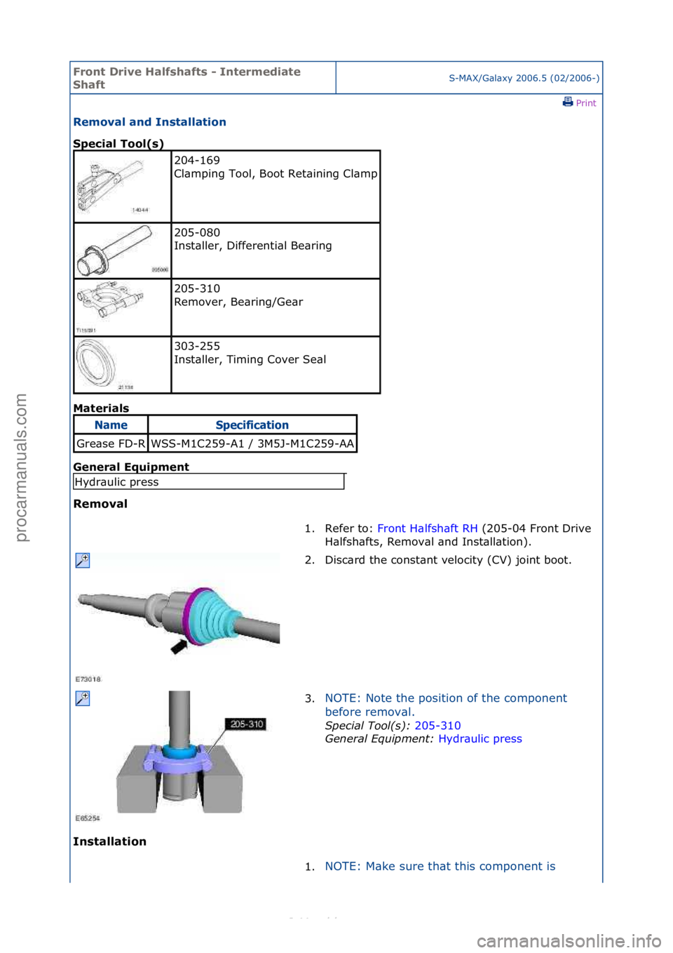 FORD S-MAX 2006  Service Repair Manual Front Dr\bve H\flfsh\ffts - Intermed\b\fte 
Sh\fftS-MAX/G\bl\bxy\f2006.5\f(02/2006-)\fPrint \f
Remov\fl \fnd Inst\fll\ft\bon 
Spec\b\fl Tool(s) 
M\ft

er\b\fls 
Gener\fl Equ\bpment 
Remov\fl 
I n

st\