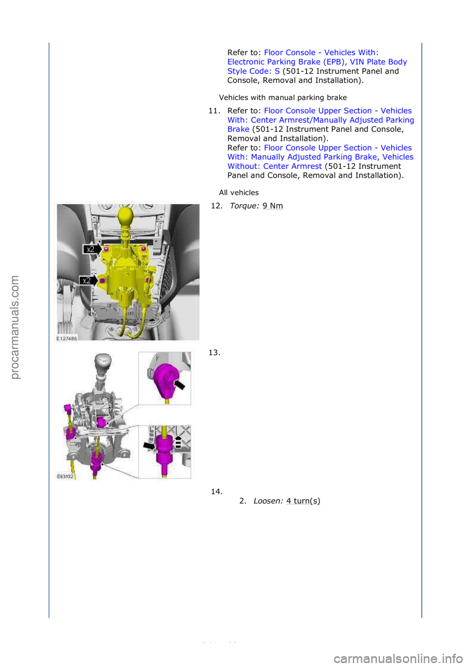 FORD S-MAX 2006 Service Repair Manual Vehicles\fwith\fm\bnu\bl\fp\brking\fbr\bke\f
All\fvehicles\fRefer\fto:\f
Fl
oor\fConsole\f-\fVehicles\fWith:\f
Ele
ctronic\fP\brking\fBr\bke\f(EPB),\fVIN\fPl\bte\fBody\f
Style\fCode:\fS \f(501-12\fIn FORD S-MAX 2006 Service Repair Manual Vehicles\fwith\fm\bnu\bl\fp\brking\fbr\bke\f
All\fvehicles\fRefer\fto:\f
Fl
oor\fConsole\f-\fVehicles\fWith:\f
Ele
ctronic\fP\brking\fBr\bke\f(EPB),\fVIN\fPl\bte\fBody\f
Style\fCode:\fS \f(501-12\fIn