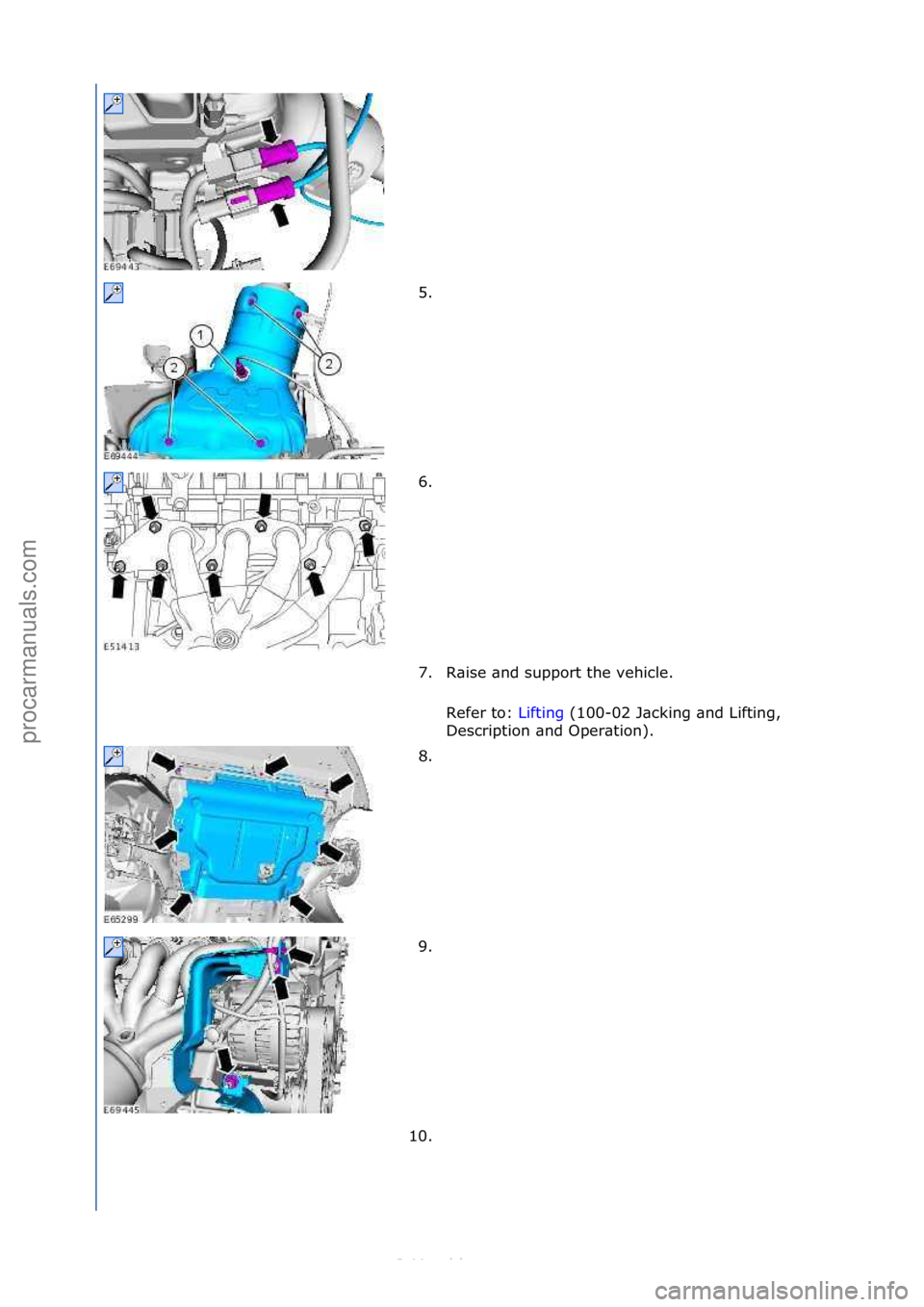 FORD S-MAX 2006  Service Repair Manual 5. \f
6. \f
7. R\bise\f\bnd\fsupport\fthe\fvehicle.\fRefer\fto:\f Lifting\f(100-02\fJ\bcking\f\bnd\fLifting,\f
De s

cription\f\bnd\fOper\btion).\f
8. \f
9. \f
10. \f
\f\f
\f\f
\f\f
\f\f
\f\f
Стр. 