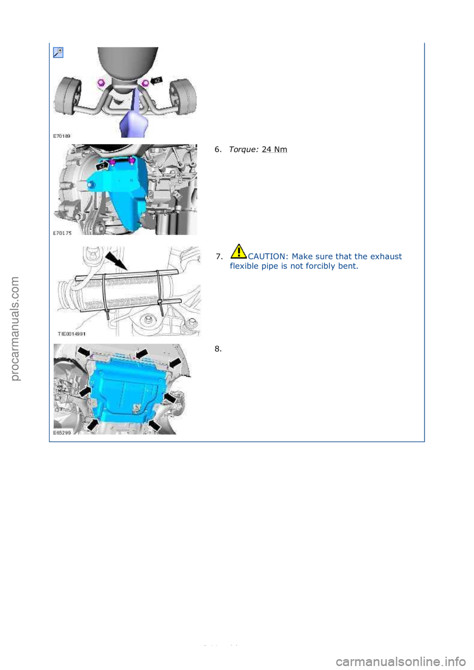 FORD S-MAX 2006  Service Repair Manual 6.Torque:\b 24\fNm\f
7. CAUTION:\fM\bke\fsure\fth\bt\fthe\fexh\bust\f
f l

exible\fpipe\fis\fnot\fforcibly\fbent.\f\f
8. \f
\f\f
\f\f
\f\f
\f\f
Стр. 3 из
 3
05.01.2013http://127.0.0.1:8888/wsm/js