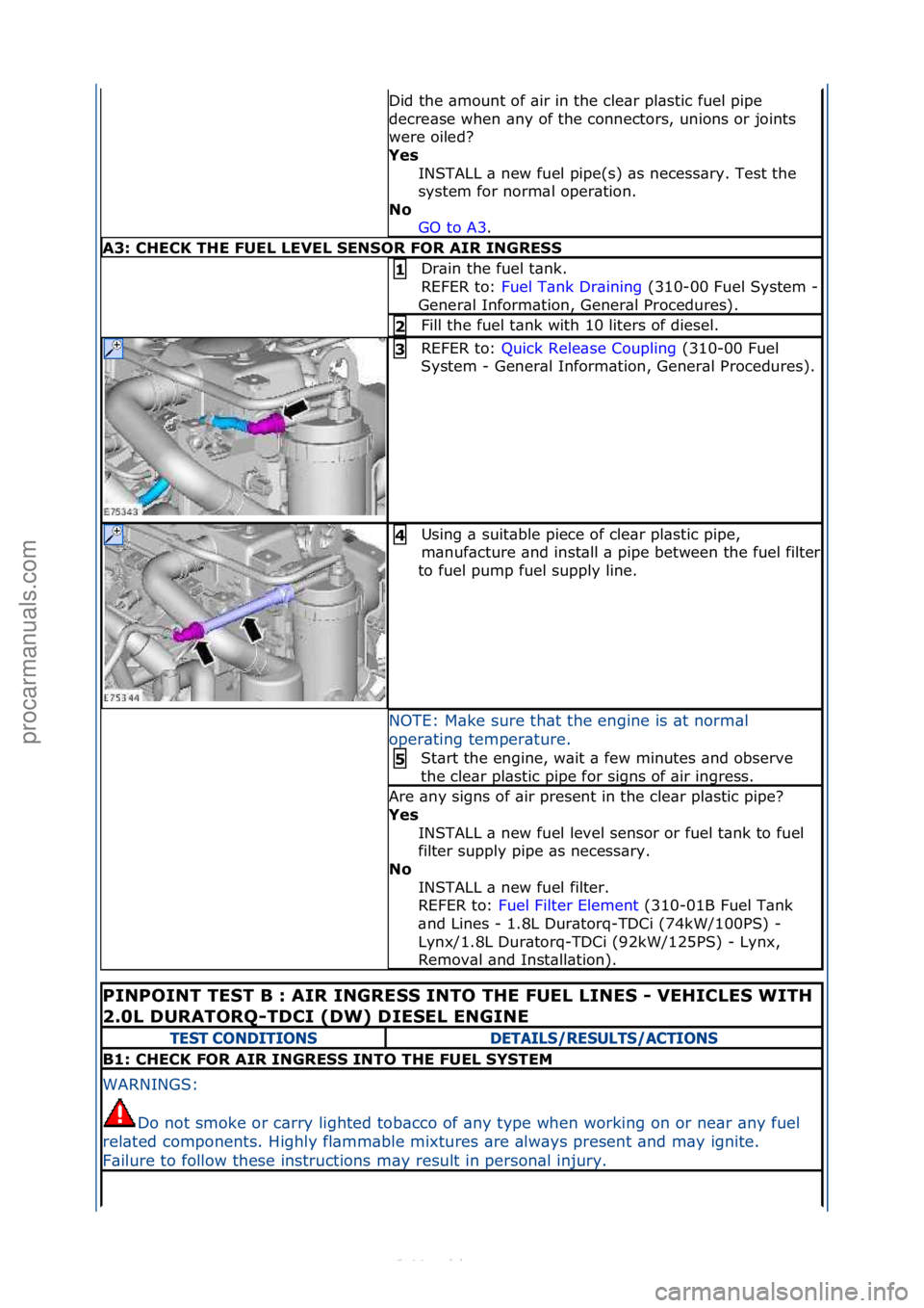 FORD S-MAX 2006 Service Repair Manual Did\fthe\f\bmount\fof\f\bir\fin\fthe\fcle\br\fpl\bstic\ffuel\fpipe\f
decre\bse\fwhen\f\bny\fof\fthe\fconnectors,\funions\for\fjoints\f
were\foiled?\f
Ye\b INSTALL\f\b\fnew\ffuel\fpipe(s)\f\bs\fnecess\ FORD S-MAX 2006 Service Repair Manual Did\fthe\f\bmount\fof\f\bir\fin\fthe\fcle\br\fpl\bstic\ffuel\fpipe\f
decre\bse\fwhen\f\bny\fof\fthe\fconnectors,\funions\for\fjoints\f
were\foiled?\f
Ye\b INSTALL\f\b\fnew\ffuel\fpipe(s)\f\bs\fnecess\