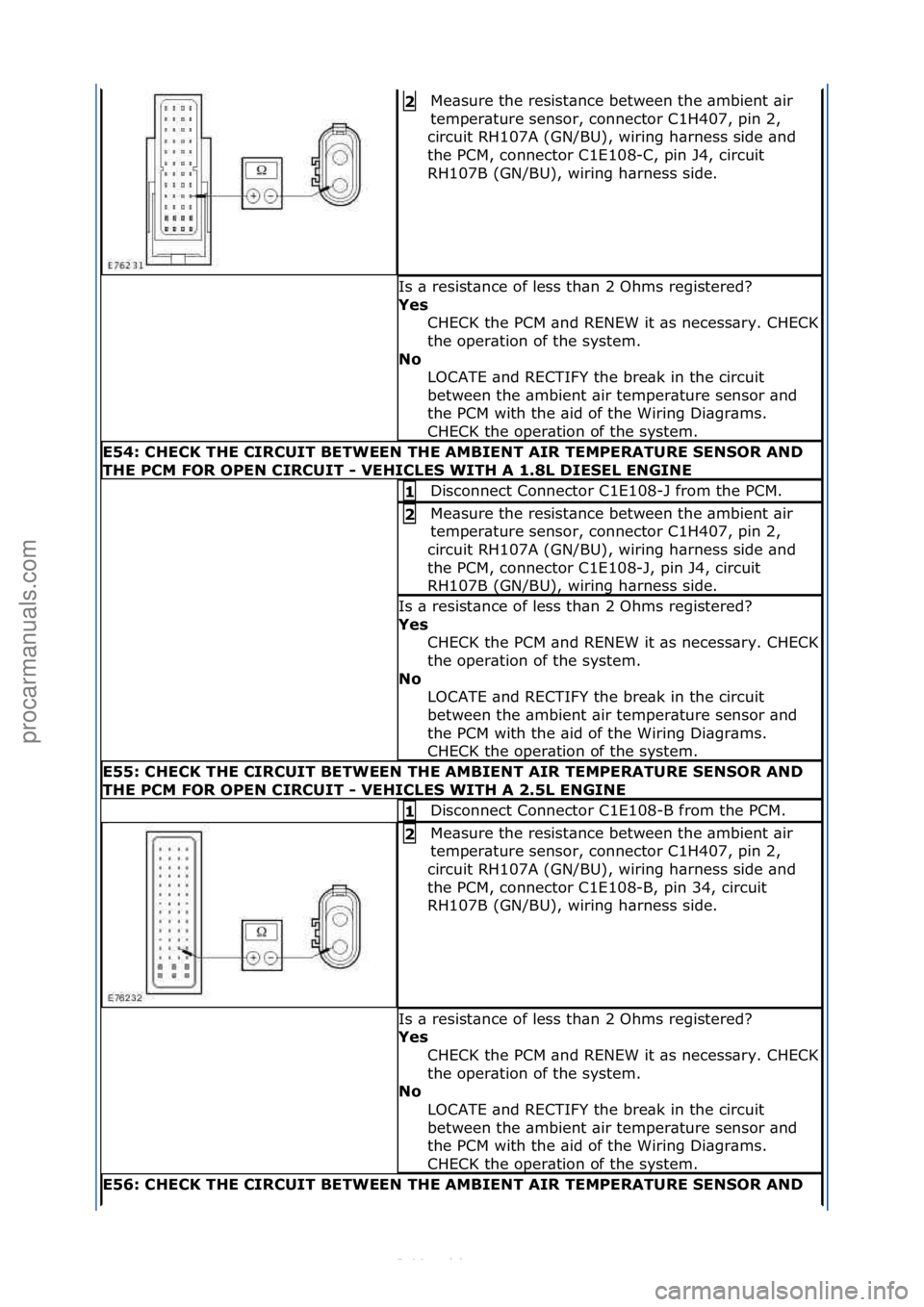 FORD S-MAX 2006 Service Repair Manual Me\bsure\fthe\fresist\bnce\fbetween\fthe\f\bmbient\f\bir\f
temper\bture\fsensor,\fconnector\fC1H407,\fpin\f2,\f
circuit\fRH107A\f(GN/BU),\fwiring\fh\brness\fside\f\bnd\f
the\fPCM,\fconnector\fC1E108-C FORD S-MAX 2006 Service Repair Manual Me\bsure\fthe\fresist\bnce\fbetween\fthe\f\bmbient\f\bir\f
temper\bture\fsensor,\fconnector\fC1H407,\fpin\f2,\f
circuit\fRH107A\f(GN/BU),\fwiring\fh\brness\fside\f\bnd\f
the\fPCM,\fconnector\fC1E108-C