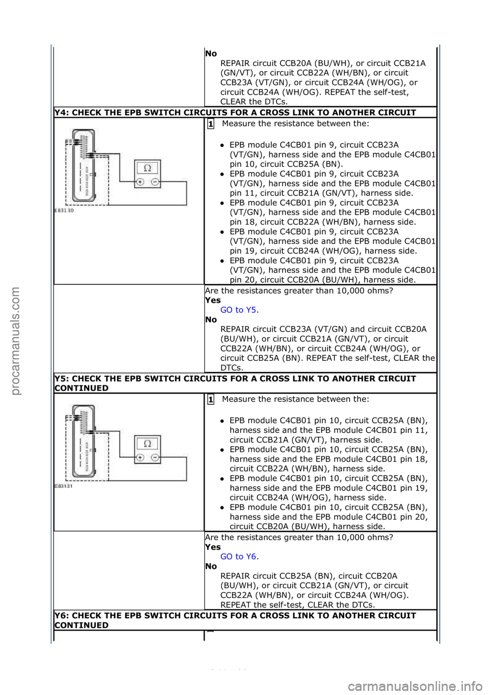 FORD S-MAX 2006  Service Repair Manual No\bREPAIR\fcircuit\fCCB20A\f(BU/WH),\for\fcircuit\fCCB21A\f
(GN/VT),\for\fcircuit\fCCB22A\f(WH/BN),\for\fcircuit\f
CCB23A\f(VT/GN),\for\fcircuit\fCCB24A\f(WH/OG),\for\f
circuit\fCCB24A\f(WH/OG).\fREP