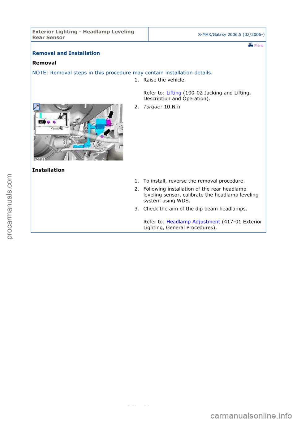 FORD S-MAX 2006 Service Repair Manual Exterior\bLighti\fg\b-\bHeadlamp\bLeveli\fg\b
Rear\bSe\fsorS-MAX/G\bl\bxy\f2006.5\f(02/2006-)\fPrint \f
Removal\ba\fd\bI\fstallatio\f\b
Removal\b
NO
TE:\fRemov\bl\fsteps\fin\fthis\fprocedure\fm\by\fc FORD S-MAX 2006 Service Repair Manual Exterior\bLighti\fg\b-\bHeadlamp\bLeveli\fg\b
Rear\bSe\fsorS-MAX/G\bl\bxy\f2006.5\f(02/2006-)\fPrint \f
Removal\ba\fd\bI\fstallatio\f\b
Removal\b
NO
TE:\fRemov\bl\fsteps\fin\fthis\fprocedure\fm\by\fc