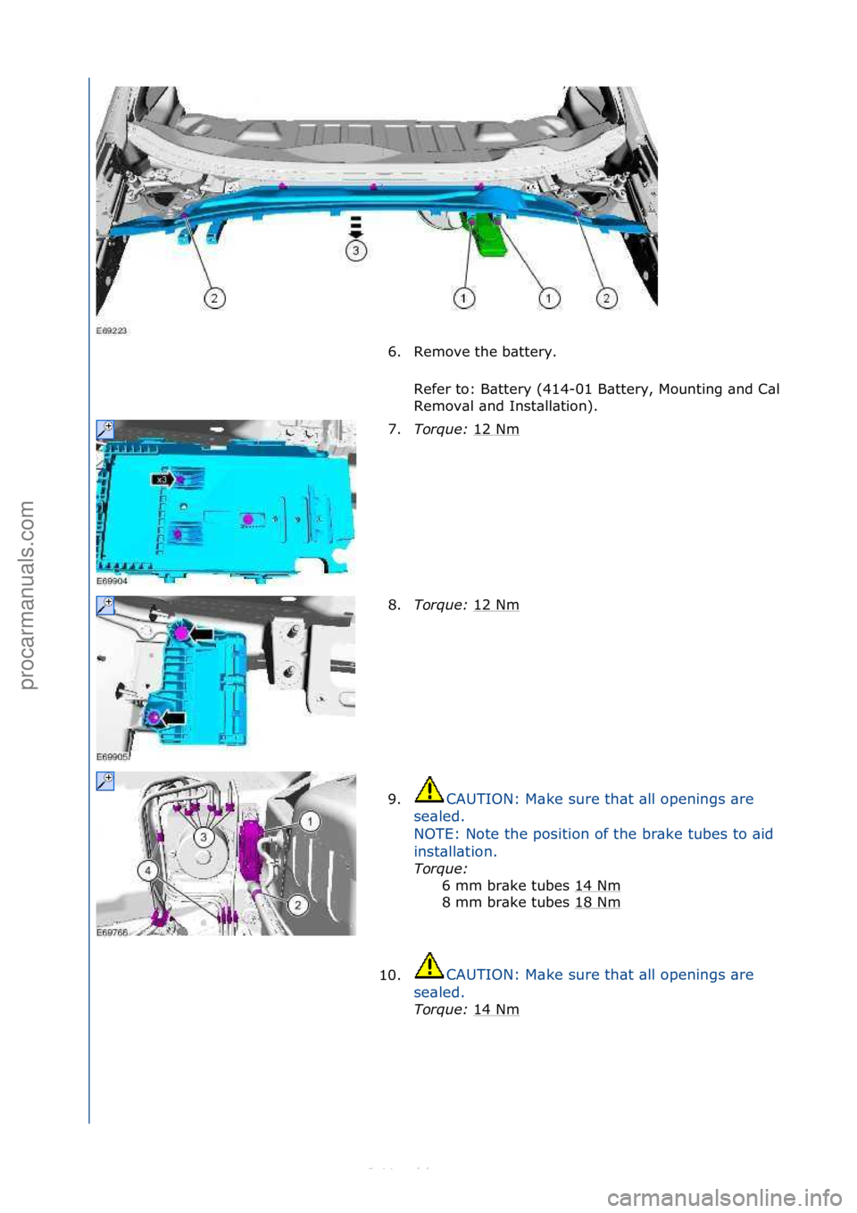 FORD S-MAX 2006 Service Repair Manual 6. Remove\fthe\fb\bttery.\fRefer\fto:\fB\bttery\f(414-
01\fB\bttery,\fMounting\f\bnd\fC\bbles,\f
Remov\bl\f\bnd\fInst\bll\btion).\f
7. Torque:\b 12\fNm
\f
8. Torque:\b 12\fNm
\f
9. CAUTION:\fM\bke\fsu FORD S-MAX 2006 Service Repair Manual 6. Remove\fthe\fb\bttery.\fRefer\fto:\fB\bttery\f(414-
01\fB\bttery,\fMounting\f\bnd\fC\bbles,\f
Remov\bl\f\bnd\fInst\bll\btion).\f
7. Torque:\b 12\fNm
\f
8. Torque:\b 12\fNm
\f
9. CAUTION:\fM\bke\fsu