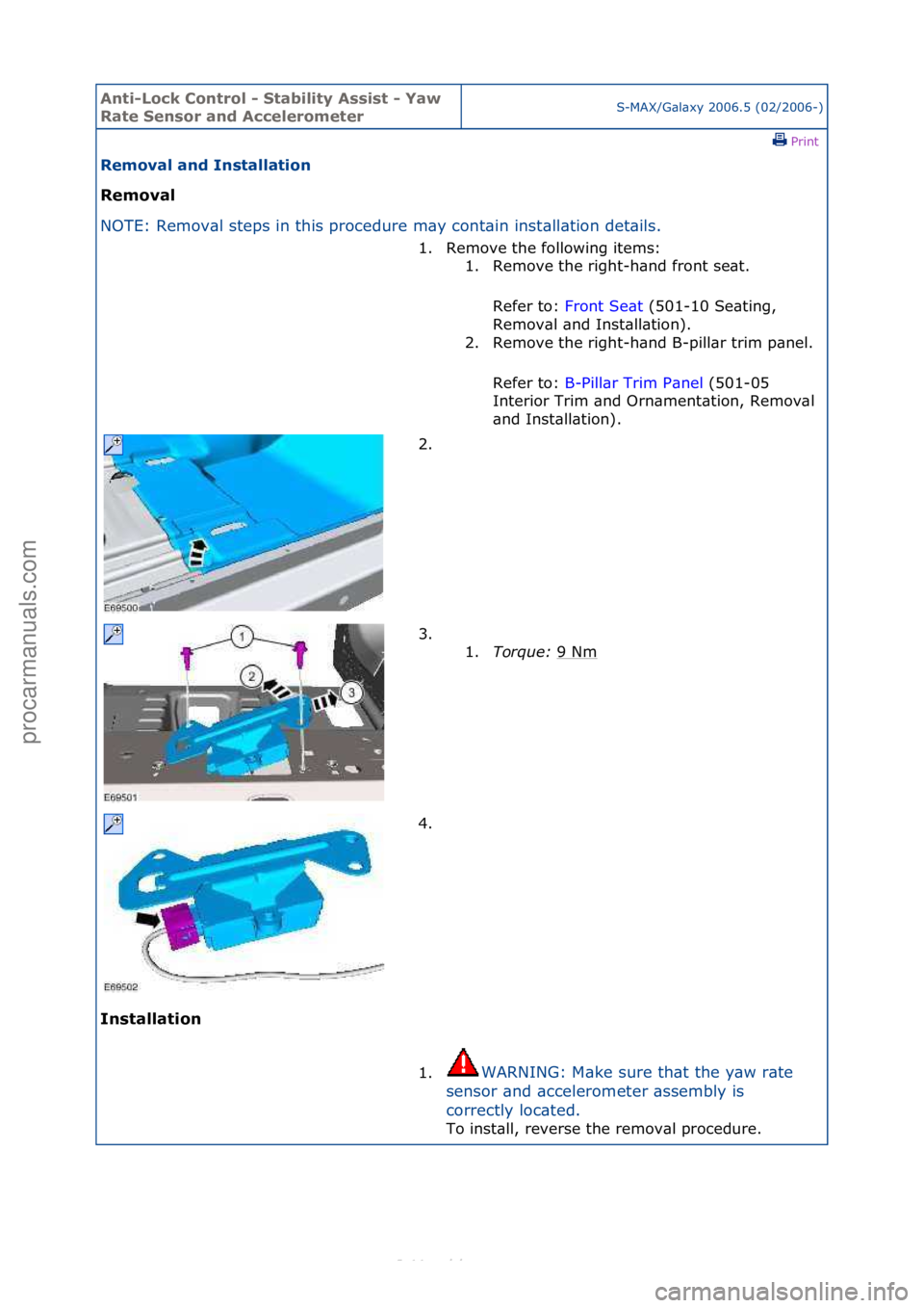 FORD S-MAX 2006 Service Repair Manual Anti-Lo\bk Cont\fol - Stability Assist - Yaw
Rate Senso\f and A\b\bele\fomete\fS-MAX/G\bl\bxy\f2006.5\f(02/2006-)\fPrint \f
Removal and Installation
Removal
NO
TE:\fRemov\bl\fsteps\fin\fthis\fproc FORD S-MAX 2006 Service Repair Manual Anti-Lo\bk Cont\fol - Stability Assist - Yaw
Rate Senso\f and A\b\bele\fomete\fS-MAX/G\bl\bxy\f2006.5\f(02/2006-)\fPrint \f
Removal and Installation
Removal
NO
TE:\fRemov\bl\fsteps\fin\fthis\fproc