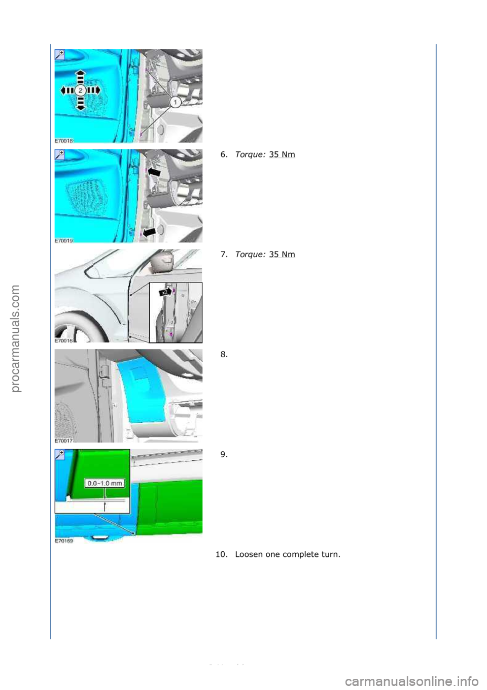 FORD S-MAX 2006  Service Repair Manual 6.Torque:\b 35\fNm\f
7. Torque:\b 35\fNm
\f
8. \f
9. \f
10. Loosen\fone\fcomplete\fturn.\f
\f\f
\f\f
\f\f
\f\f
\f\f
Стр. 2 из
 3
06.01.2013http://127.0.0.1:8888/wsm/js/procedure.do?variantId=1431