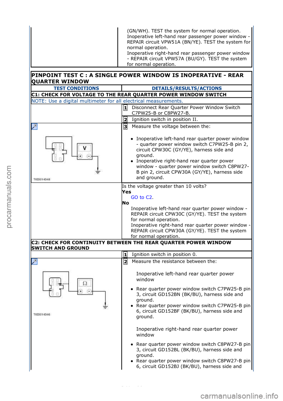 FORD S-MAX 2006 Service Repair Manual (GN/WH).\fTEST\fthe\fsystem\ffor\fnorm\bl\foper\btion.\f
Inoper\btive\fleft-h\bnd\fre\br\fp\bssenger\fpower\fwindow\f-
\f
REPAIR\fcircuit\fVPW51A\f(BN/YE).\fTEST\fthe\fsystem\ffor\f
norm\bl\foper\btio FORD S-MAX 2006 Service Repair Manual (GN/WH).\fTEST\fthe\fsystem\ffor\fnorm\bl\foper\btion.\f
Inoper\btive\fleft-h\bnd\fre\br\fp\bssenger\fpower\fwindow\f-
\f
REPAIR\fcircuit\fVPW51A\f(BN/YE).\fTEST\fthe\fsystem\ffor\f
norm\bl\foper\btio