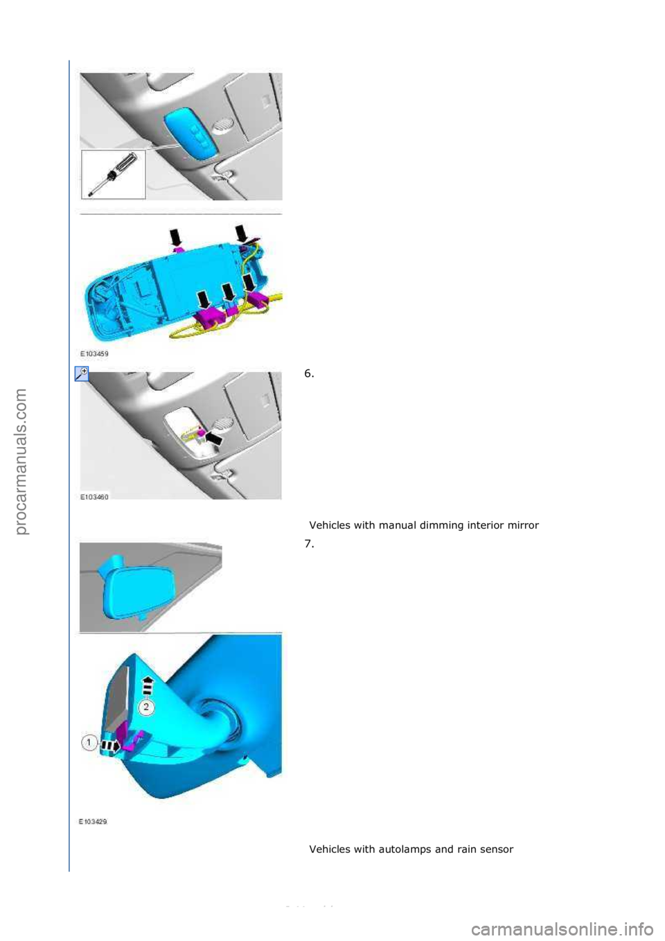 FORD S-MAX 2006  Service Repair Manual Vehicles\fwith\fm\bnu\bl\fdimming\finterior\fmirror\f
Vehicles\fwith\f\butol\bmps\f\bnd\fr\bin\fsensor\f
6. \f
7
.

\f
\f
\f\f
\f
Стр. 2 из 9
06.01.2013http://127.0.0.1:8888/wsm/js/procedure.do?v