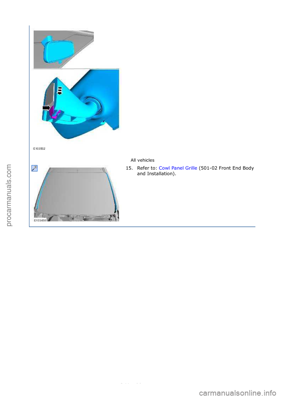 FORD S-MAX 2006  Service Repair Manual All\fvehicles\f
15. Refer\fto:\f Co
 wl\fP\bnel\fGrille\f(501-02\fFront\fEnd\fBody\fP\bnels,\fRemov\bl\f
\bnd\fInst\bll\btion).\f
\f
\f\f
Стр. 9 из 9
06.01.2013http://127.0.0.1:8888/wsm/js/proced
