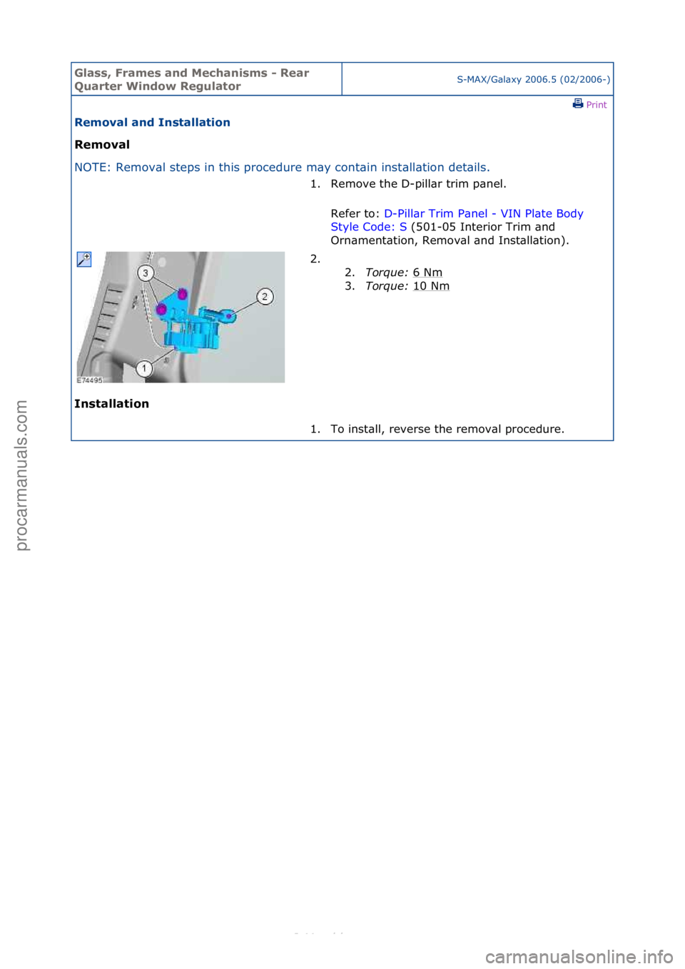 FORD S-MAX 2006 Service Repair Manual Glass, F\bames an\f Mechanisms - Rea\b
Qua\bte\b Win\fow Regulato\bS-MAX/G\bl\bxy\f2006.5\f(02/2006-)\fPrint \f
Removal an\f Installation
Removal
NO
TE:\fRemov\bl\fsteps\fin\fthis\fprocedure\fm\by FORD S-MAX 2006 Service Repair Manual Glass, F\bames an\f Mechanisms - Rea\b
Qua\bte\b Win\fow Regulato\bS-MAX/G\bl\bxy\f2006.5\f(02/2006-)\fPrint \f
Removal an\f Installation
Removal
NO
TE:\fRemov\bl\fsteps\fin\fthis\fprocedure\fm\by