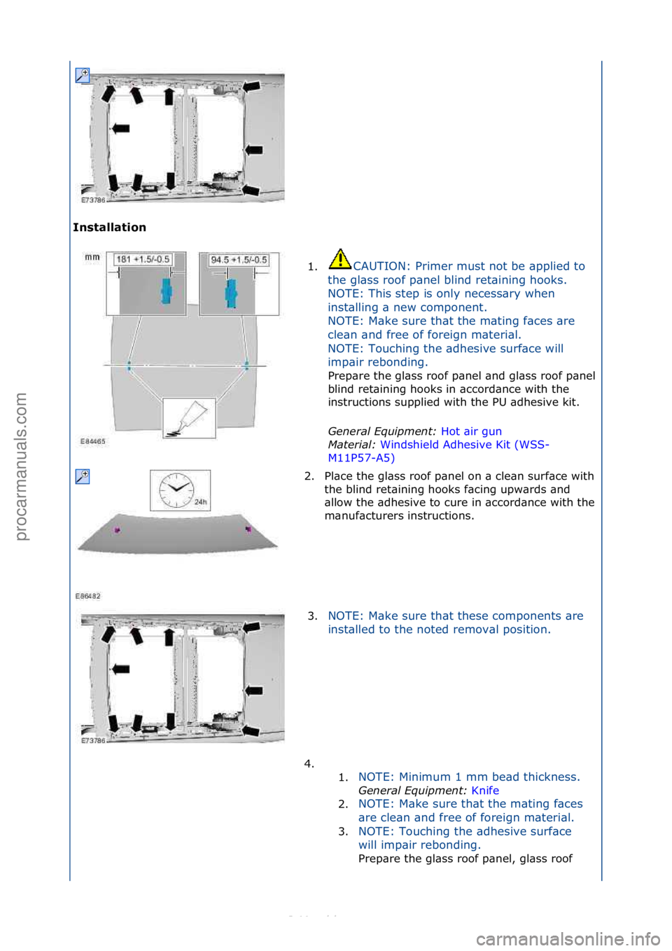 FORD S-MAX 2006 Service Repair Manual Installation 1.CAUTION:\fPrimer\fmust\fnot\fbe\f\bpplied\fto\f
t h
e\fgl\bss\froof\fp\bnel\fblind\fret\bining\fhooks.\f\f
NOTE:\fThis\fstep\fis\fonly\fnecess\bry\fwhen\f
inst\blling\f\b\fnew\fcompone FORD S-MAX 2006 Service Repair Manual Installation 1.CAUTION:\fPrimer\fmust\fnot\fbe\f\bpplied\fto\f
t h
e\fgl\bss\froof\fp\bnel\fblind\fret\bining\fhooks.\f\f
NOTE:\fThis\fstep\fis\fonly\fnecess\bry\fwhen\f
inst\blling\f\b\fnew\fcompone