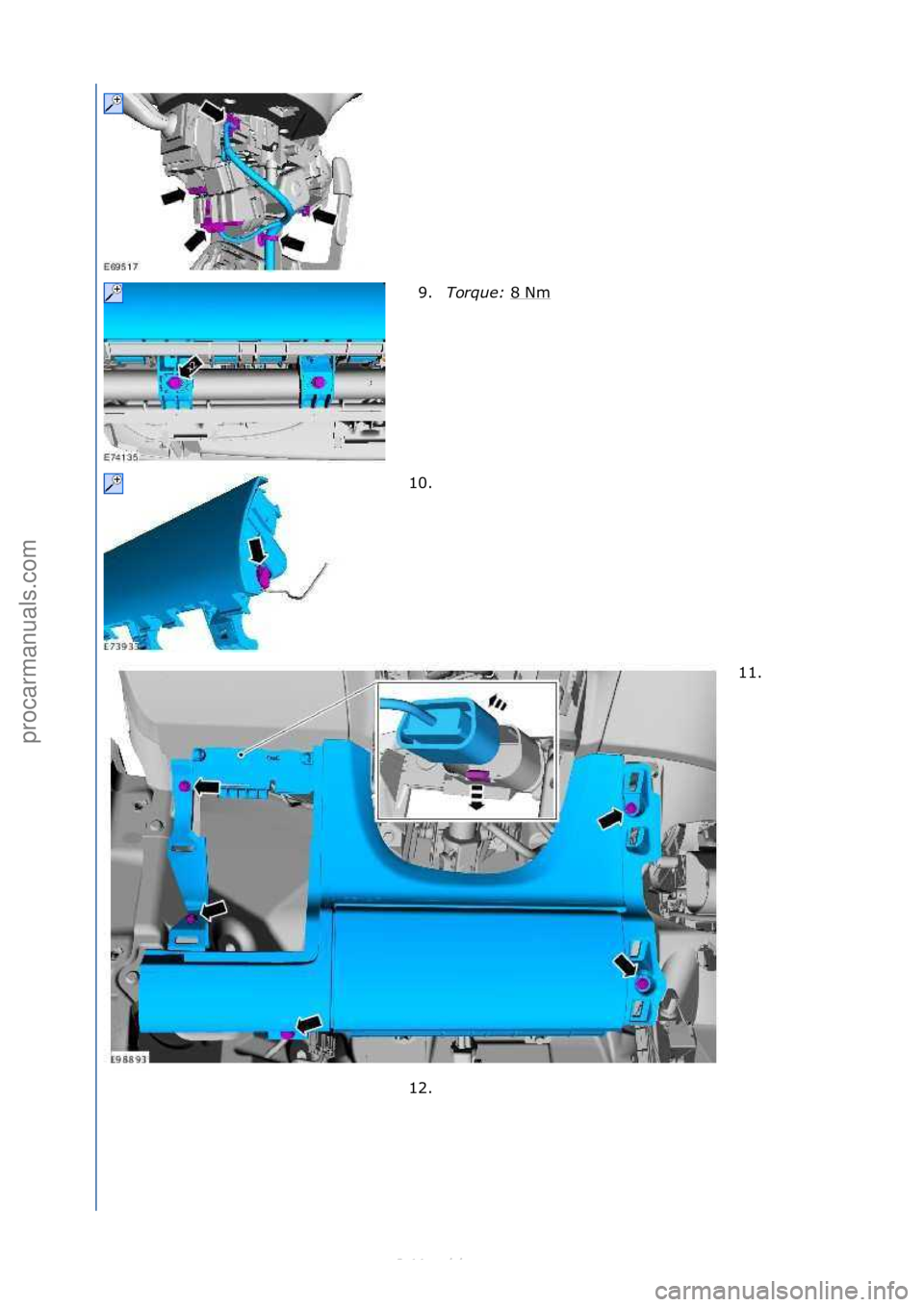 FORD S-MAX 2006  Service Repair Manual 9.Torque:\b 8\fNm\f
10. \f 11. \f
12. \f
\f\f
\f\f
\f\f
\f
Стр. 3 из
 11
06.01.2013http://127.0.0.1:8888/wsm/js/procedure.do?variantId=1431&proc-uid=G544473&gui...procarmanuals.com    
http://vnx
