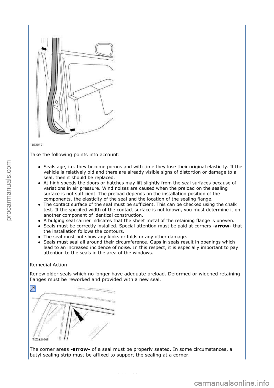 FORD S-MAX 2006  Service Repair Manual T\bke\fthe\ffollowing\fpoints\finto\f\bccount:\fSe\bls\f\bge,\fi.e.\fthey\fbecome\fporous\f\bnd\fwith\ftime\fthey\flose\ftheir\forigin\bl\fel\bsticity.\fIf\fthe\f
ve

hicle\fis\frel\btively\fold\f\bn