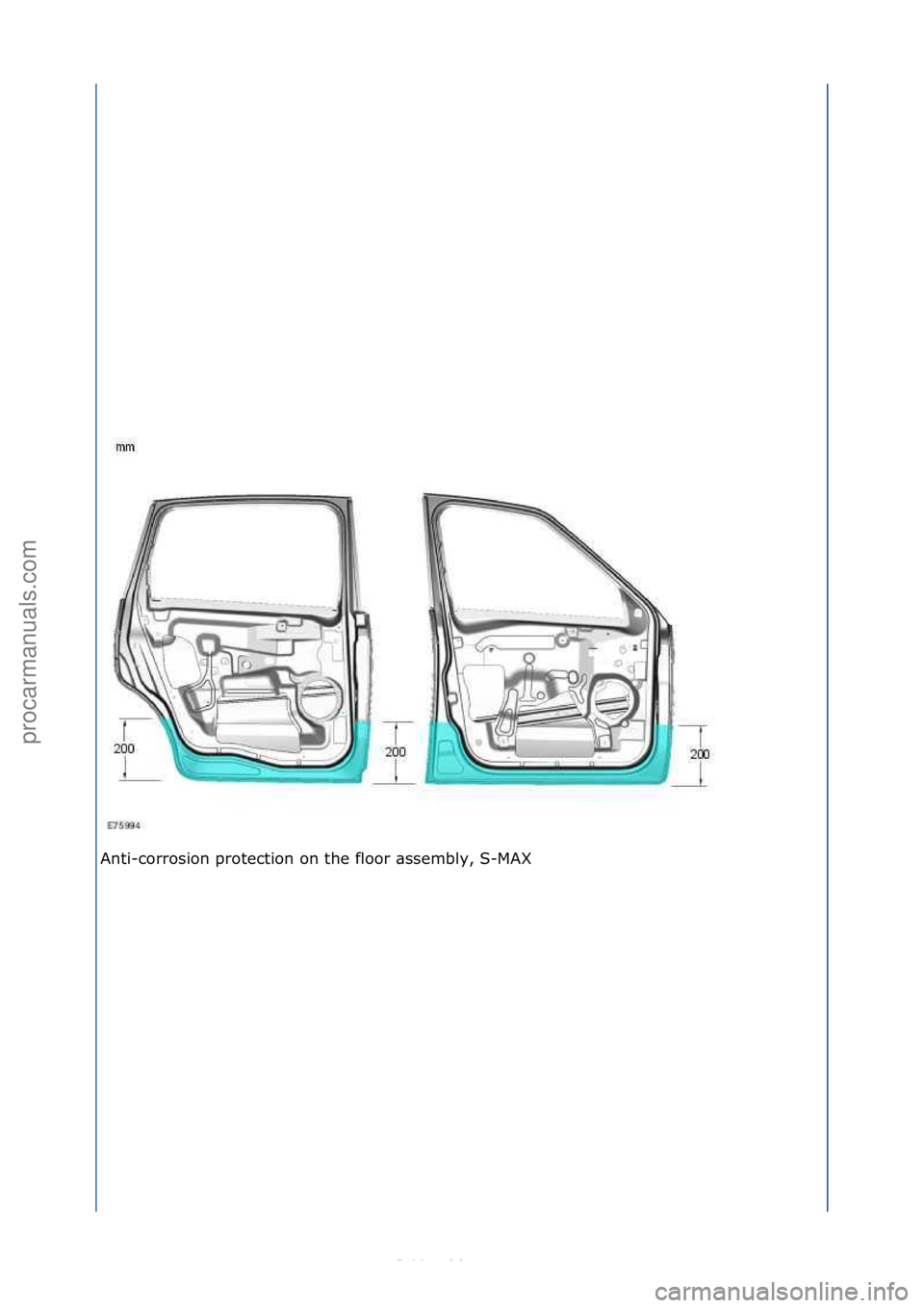 FORD S-MAX 2006  Service Repair Manual Anti-corrosion\fprotection\fon\fthe\ffloor\f\bssembly,\fS-MAX\f
\f
Стр. 7 из 18
06.01.2013http://127.0.0.1:8888/wsm/js/procedure.do?variantId=1431&proc-uid=G842039&gui...procarmanuals.com 
http:/