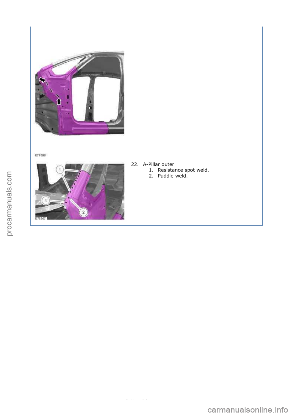 FORD S-MAX 2006  Service Repair Manual 22. A-Pill\br\fouter\f1. Resist\bnce\fspot\fweld.\f
2. Puddle\fweld.\f
\f
\f\f
Стр. 13 из 13
06.01.2013http://127.0.0.1:8888/wsm/js/procedure.do?variantId=1431&proc-uid=G873687&gui...procarmanual