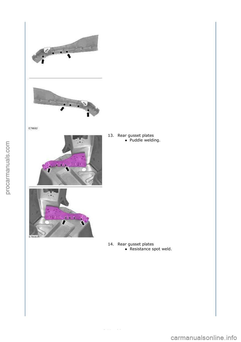 FORD S-MAX 2006  Service Repair Manual 13. Re\br\fgusset\fpl\btes\fPuddle\fwelding.\f
14

. Re\br\fgusset\fpl\btes\f Resist\bnce\fspot\fweld.\f
\f
\f
Стр. 7 из 8
06.01.2013http://127.0.0.1:8888/wsm/js/procedure.do?variantId=1431&pro