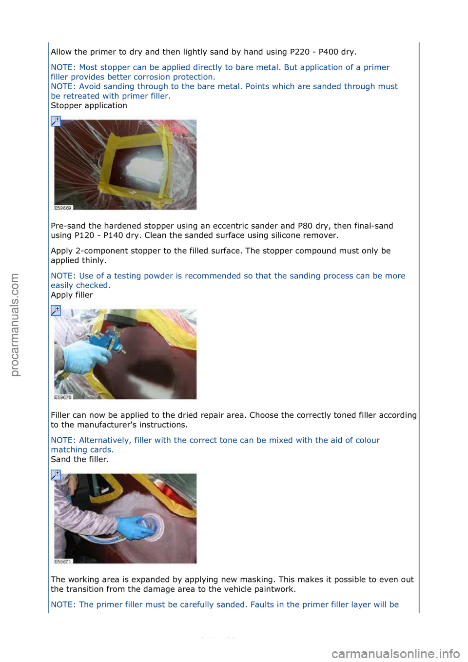FORD S-MAX 2006  Service Repair Manual Allow\fthe\fprimer\fto\fdry\f\bnd\fthen\flightly\fs\bnd\fby\fh\bnd\fusing\fP220\f-\fP400\fdry.\f\f
NOTE:\fMost\fstopper\fc\bn\fbe\f\bpplied\fdirectly\fto\fb\bre\fmet
\bl.\fBut\f\bpplic\btion\fof\f\b\f