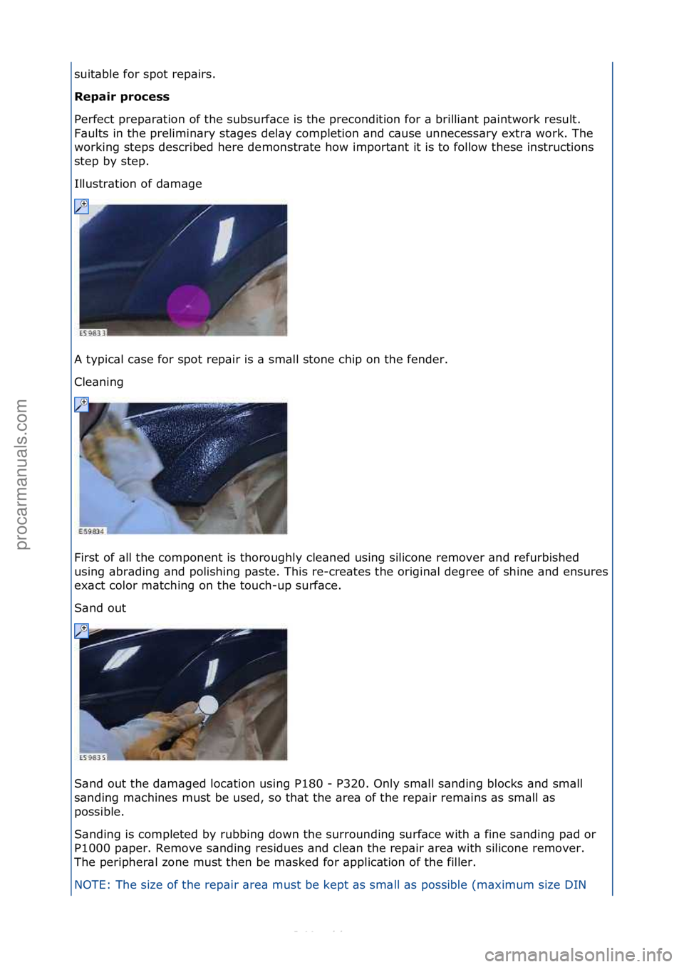 FORD S-MAX 2006  Service Repair Manual suit\bble\ffor\fspot\frep\birs.\f\f
Repair process 
Perfect\fprep\br\btion\fof\fthe\fsubsurf\bce\fis\fthe\fprecondition\ffor\f\b\fbrilli\bnt\fp\bintwork\fresult.\f
F\bults\fin\fthe\fprelimin\bry\fst\b