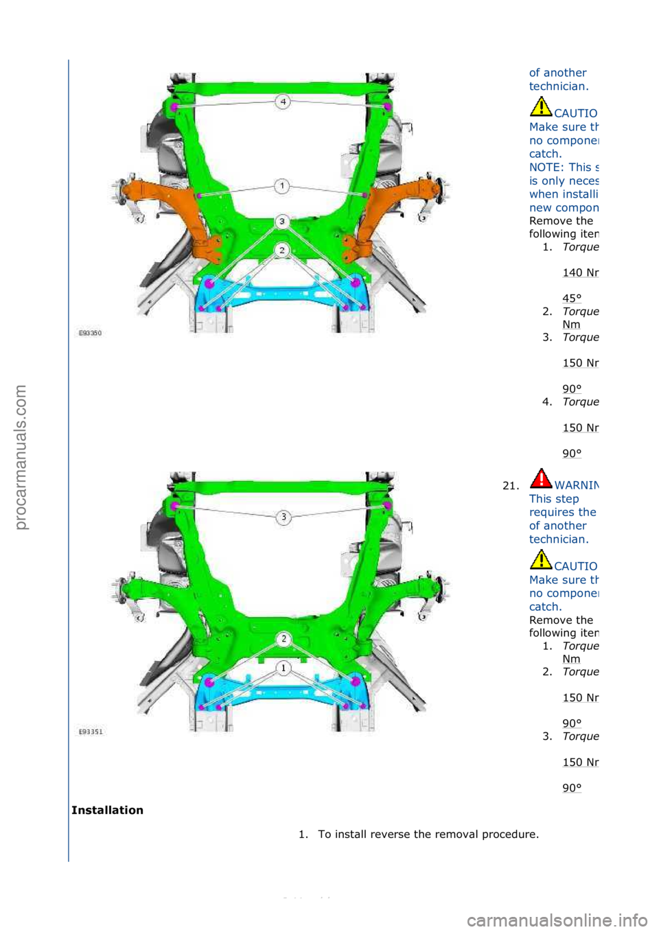 FORD S-MAX 2006  Service Repair Manual Installation of\f\bnother\f
te
c

hnici\bn.\f
CAUTION:\f
M\bke\fsure\fth\bt\f
no\fcomponents\f
c\btch.\f
NOTE:\fThis\fstep\f
is\fonly\fnecess\bry\f
when\finst\blling\f\b\f
new\fcomponent.
Remove\fthe\