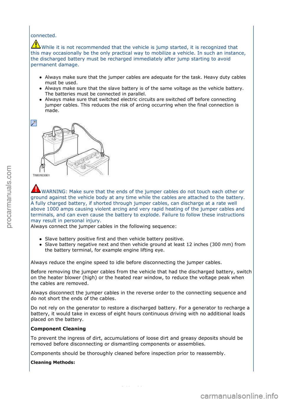 FORD S-MAX 2006  Service Repair Manual connected.\fWhile\fit\fis\fnot\frecommended\fth\bt\fthe\fvehicle\fis\fjump\fst\brted,\fit\fis\frecognized\fth\bt\f
this\fm\by\focc\bsion\blly\fbe\fthe\fonly\fpr\bctic\bl\fw\by\fto\fmobilize\f\b\fvehic