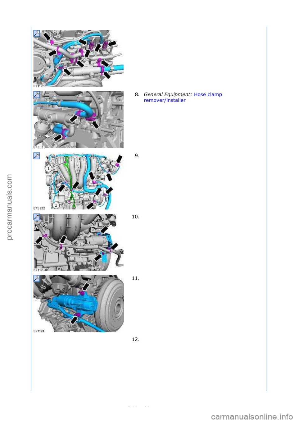 FORD S-MAX 2006  Service Repair Manual 8.General\bEquipment:\b Hose\fcl\bmp\f
rem
over/inst\bller \f
9. \f
1

0. \f
11. \f
12. \f
\f\f
\f\f
\f\f
\f\f
\f\f
Стр. 3 из
 5
04.01.2013http://127.0.0.1:8888/wsm/js/procedure.do?variantId=1431