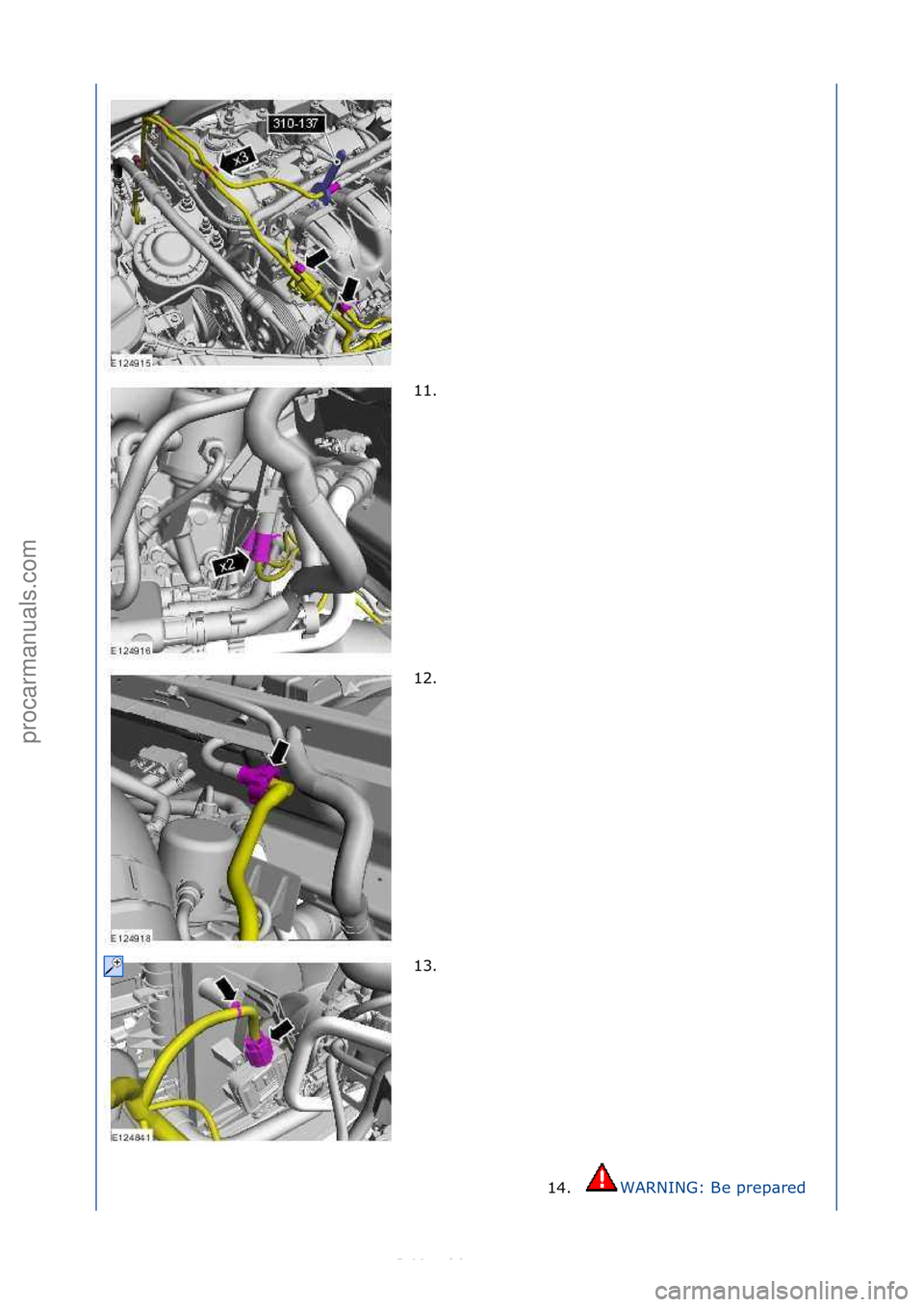 FORD S-MAX 2006  Service Repair Manual 11. \f
12. \f
13. \f14.WARNING:\fBe\fprep\bred\f
\f
\f
\f
\f\f
Стр. 3 из
 13
05.01.2013http://127.0.0.1:8888/wsm/js/procedure.do?variantId=1431&proc-uid=G1248670&gu...procarmanuals.com    
http:/