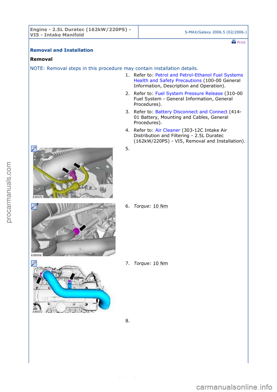 FORD S-MAX 2006 Service Repair Manual Engine - \b.5L \furatec (16\bkW/\b\b0PS) -
VI5 - Intake ManifoldS-MAX/G\bl\bxy\f2006.5\f(02/2006-)\fPrint \f
Removal and Installation
Removal
NO
TE:\fRemov\bl\fsteps\fin\fthis\fprocedure\fm\by\fco FORD S-MAX 2006 Service Repair Manual Engine - \b.5L \furatec (16\bkW/\b\b0PS) -
VI5 - Intake ManifoldS-MAX/G\bl\bxy\f2006.5\f(02/2006-)\fPrint \f
Removal and Installation
Removal
NO
TE:\fRemov\bl\fsteps\fin\fthis\fprocedure\fm\by\fco
