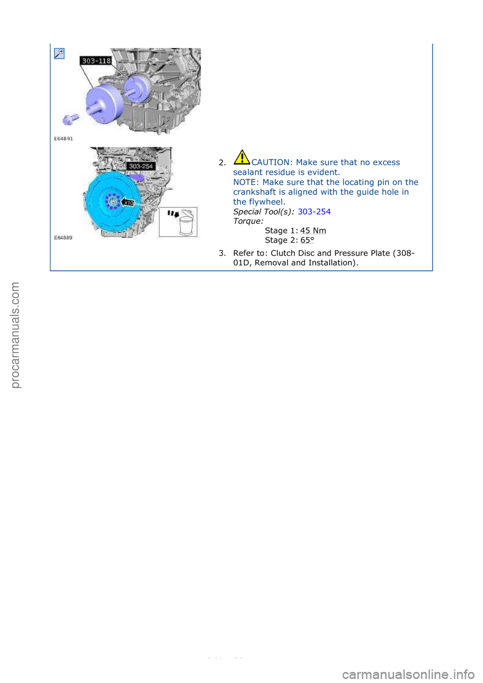 FORD S-MAX 2006  Service Repair Manual 2.CAUTION:\fM\bke\fsure\fth\bt\fno\fexcess\f
se
\bl\bnt\fresidue\fis\fevident.\f
NOTE:\fM\bke\fsure\fth\bt\fthe\floc\bting\fpin\fon\fthe\f
cr\bnksh\bft\fis\f\bligned\fwith\fthe\fguide\fhole\fin\f
the\