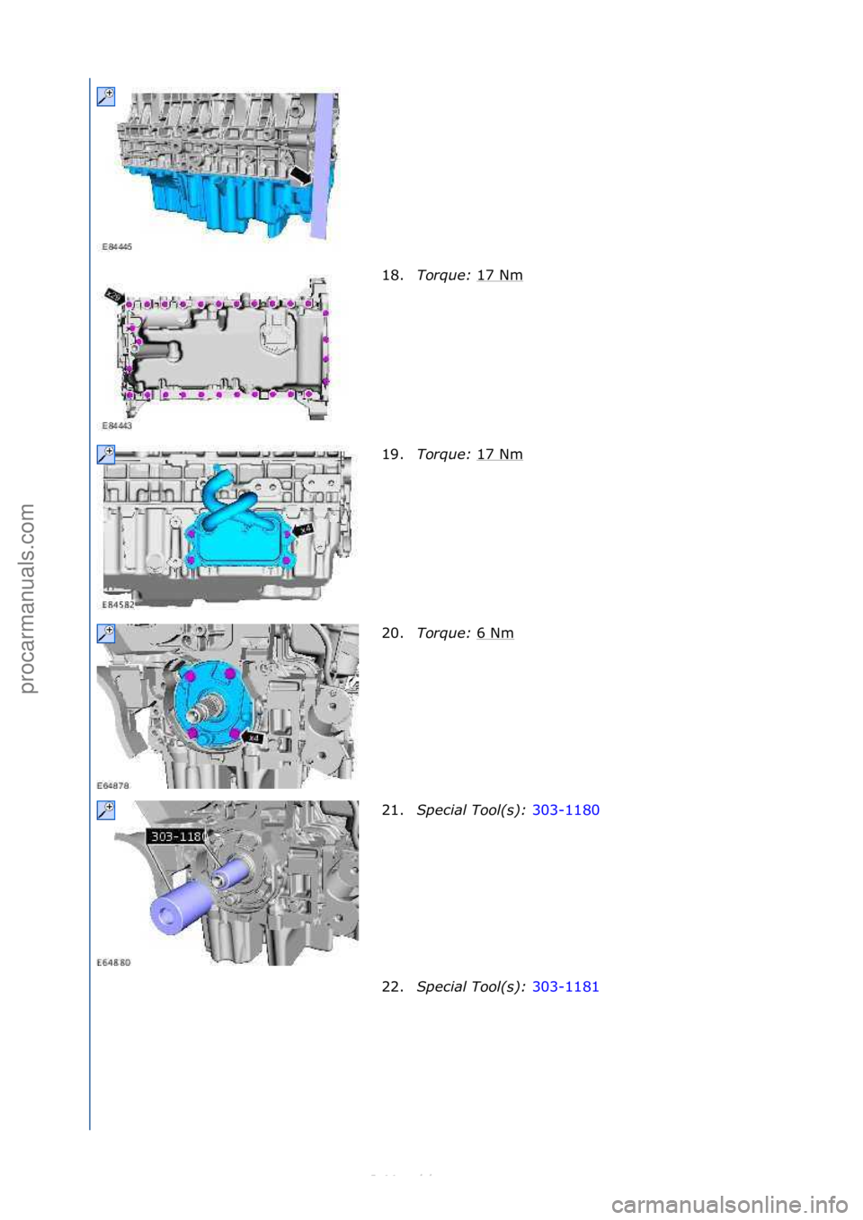 FORD S-MAX 2006  Service Repair Manual 18.Tor\fue\b  17\fNm\f
19. Tor\fue\b  17\fNm
\f
20. Tor\fue\b  6\fNm
\f
21. Special Tool(s)\b  303-1180\f
22 .S

pecial Tool(s)\b  303-1181\f
\f\f
\f\f
\f\f
\f\f
\f\f
Стр. 7 из
 17
05.01.2013http