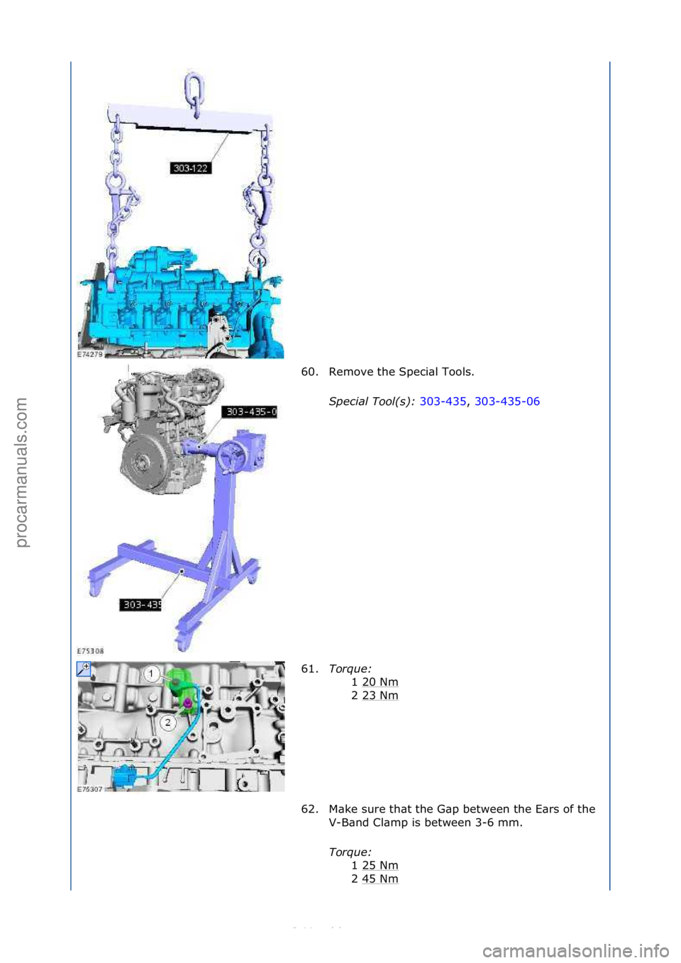 FORD S-MAX 2006 Service Repair Manual 60. Remove\fthe\fSpeci\bl\fTools.\fSpecial Tool(s)\b 303-435,\f303-435-06\f
61. T
or\fue\b 1\f20\fNm
\f
2\f23\fNm
\f
62. M\bke\fsure\fth\bt\fthe\fG\bp\fbetween\fthe\fE\brs\fof\fthe\f V-B\bnd\fCl\bm FORD S-MAX 2006 Service Repair Manual 60. Remove\fthe\fSpeci\bl\fTools.\fSpecial Tool(s)\b 303-435,\f303-435-06\f
61. T
or\fue\b 1\f20\fNm
\f
2\f23\fNm
\f
62. M\bke\fsure\fth\bt\fthe\fG\bp\fbetween\fthe\fE\brs\fof\fthe\f V-B\bnd\fCl\bm