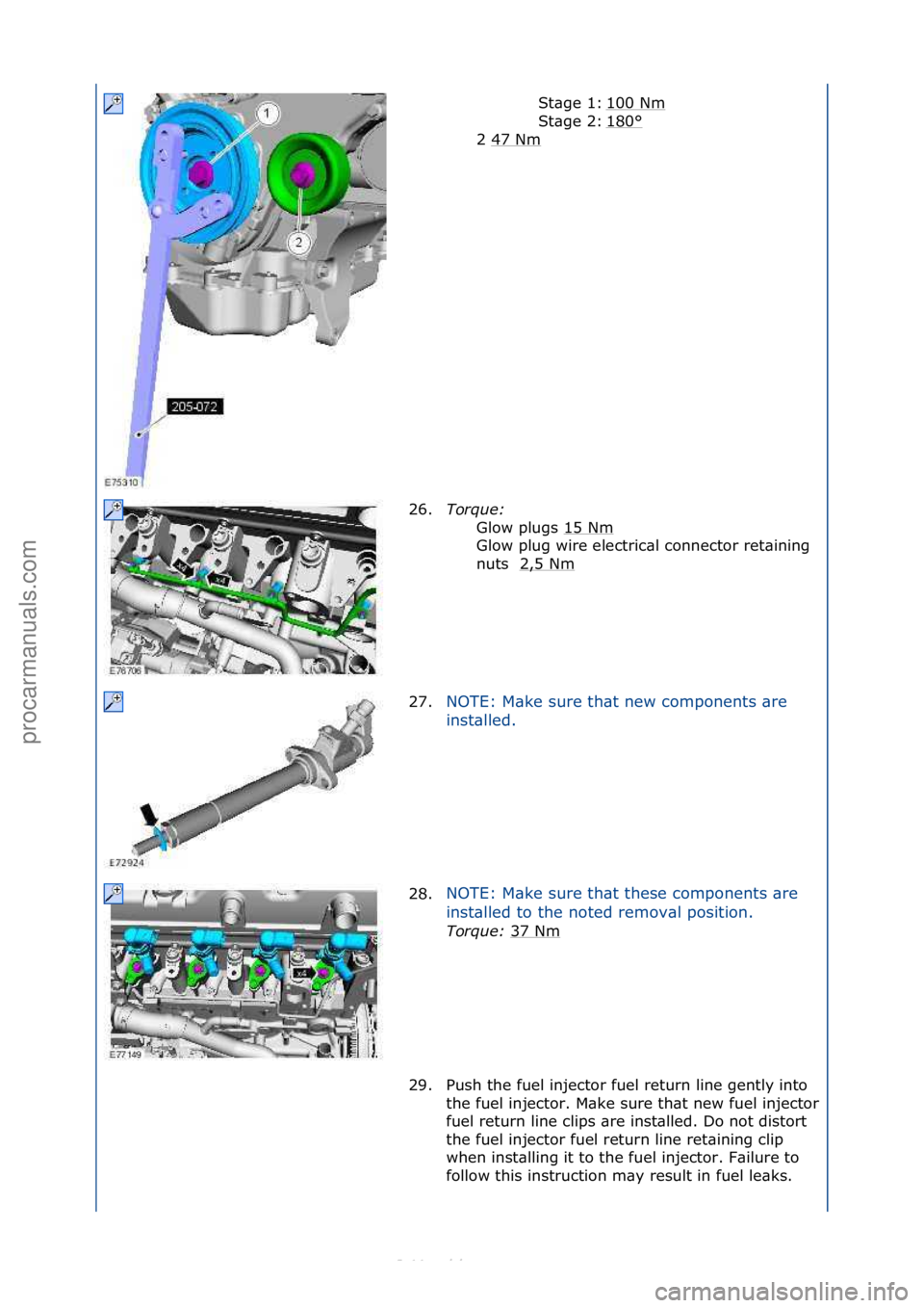 FORD S-MAX 2006 Service Repair Manual 100\fNm\f
180
°\f
2\f47\fNm
\f
St\bge\f1:\f
St\bge\f2:\f
26. Torque:\b
Glow\fplugs\f15\fNm
\f
Glow\fplug\fwire\felectric\bl\fconnector\fret\bining\f
nuts\f\f2,5\fNm
\f
27. NOTE:\fM\bke\fsure\fth\bt\f FORD S-MAX 2006 Service Repair Manual 100\fNm\f
180
°\f
2\f47\fNm
\f
St\bge\f1:\f
St\bge\f2:\f
26. Torque:\b
Glow\fplugs\f15\fNm
\f
Glow\fplug\fwire\felectric\bl\fconnector\fret\bining\f
nuts\f\f2,5\fNm
\f
27. NOTE:\fM\bke\fsure\fth\bt\f