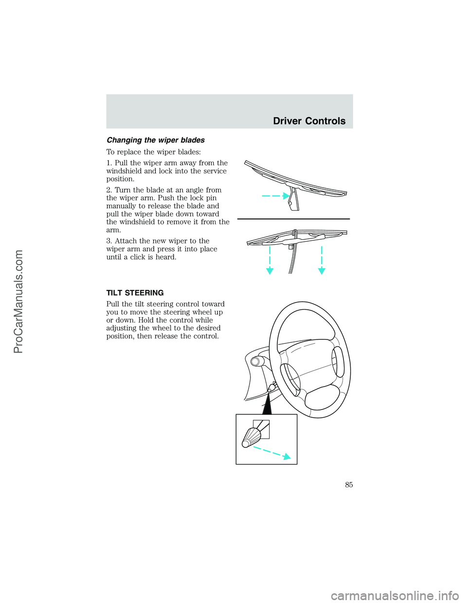 FORD E-350 2002 Manual Online Changing the wiper blades
To replace the wiper blades:
1. Pull the wiper arm away from the
windshield and lock into the service
position.
2. Turn the blade at an angle from
the wiper arm. Push the loc FORD E-350 2002 Manual Online Changing the wiper blades
To replace the wiper blades:
1. Pull the wiper arm away from the
windshield and lock into the service
position.
2. Turn the blade at an angle from
the wiper arm. Push the loc