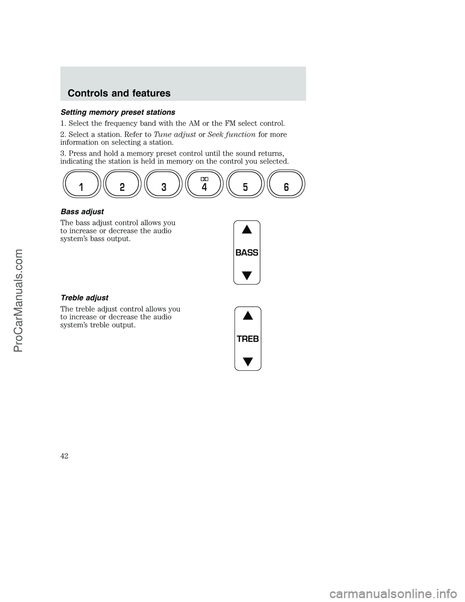 FORD F350 2001 Service Manual Setting memory preset stations
1. Select the frequency band with the AM or the FM select control.
2. Select a station. Refer toTune adjustorSeek functionfor more
information on selecting a station.
3. FORD F350 2001 Service Manual Setting memory preset stations
1. Select the frequency band with the AM or the FM select control.
2. Select a station. Refer toTune adjustorSeek functionfor more
information on selecting a station.
3.
