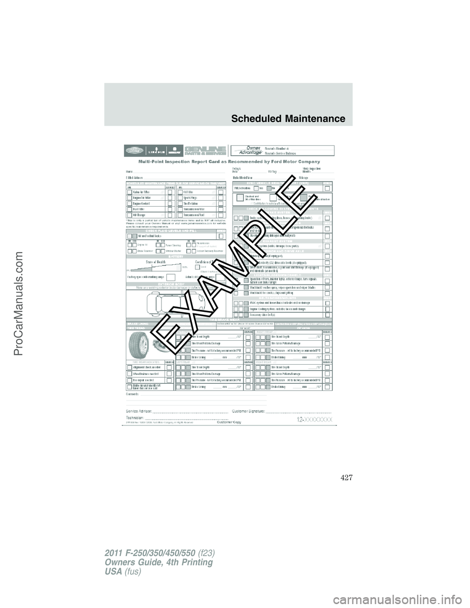 FORD F350 2011  Owners Manual Scheduled Maintenance
427
2011 F-250/350/450/550(f23)
Owners Guide, 4th Printing
USA(fus)
ProCarManuals.com 