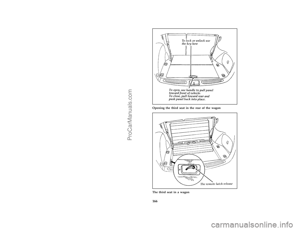 FORD TAURUS 1996  Owners Manual 166 [FV41250(ALL)04/95]
half page art:0001409-COpening the third seat in the rear of the wagon
[FV41270(ALL)04/95]
half page art:0000442-B
The third seat in a wagon
File:08fcfvt.ex
Update:Mon Jan 22 1