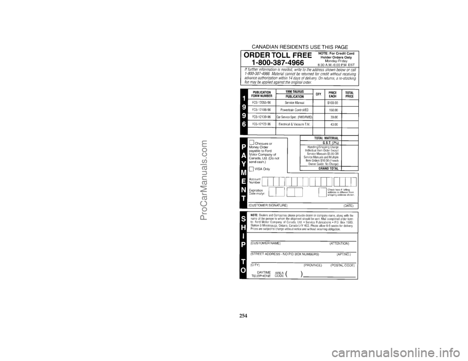 FORD TAURUS 1996  Owners Manual 254 [AC01200( T)04/95]
thirty-six pica chart:0001394-A
File:14fcact.ex
Update:Mon Jan 22 16:03:51 1996
ProCarManuals.com 