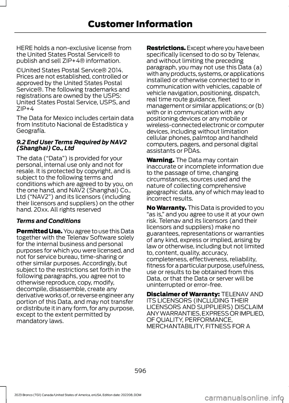 FORD BRONCO 2023 User Guide HERE holds a non-exclusive license fromthe United States Postal Service® topublish and sell ZIP+4® information.
©United States Postal Service® 2014.Prices are not established, controlled orapprove FORD BRONCO 2023 User Guide HERE holds a non-exclusive license fromthe United States Postal Service® topublish and sell ZIP+4® information.
©United States Postal Service® 2014.Prices are not established, controlled orapprove