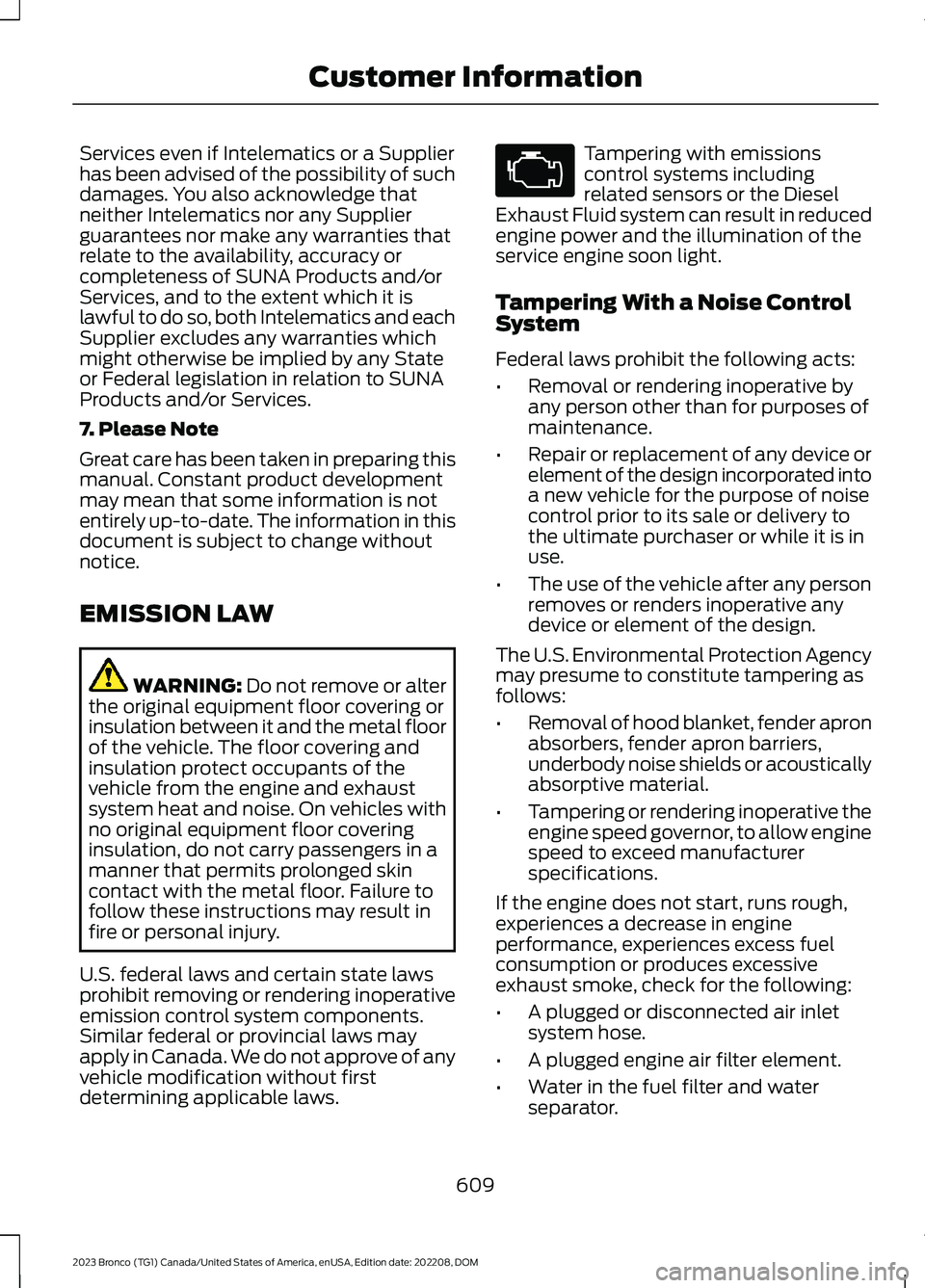 FORD BRONCO 2023 Owners Manual Services even if Intelematics or a Supplierhas been advised of the possibility of suchdamages. You also acknowledge thatneither Intelematics nor any Supplierguarantees nor make any warranties thatrela FORD BRONCO 2023 Owners Manual Services even if Intelematics or a Supplierhas been advised of the possibility of suchdamages. You also acknowledge thatneither Intelematics nor any Supplierguarantees nor make any warranties thatrela