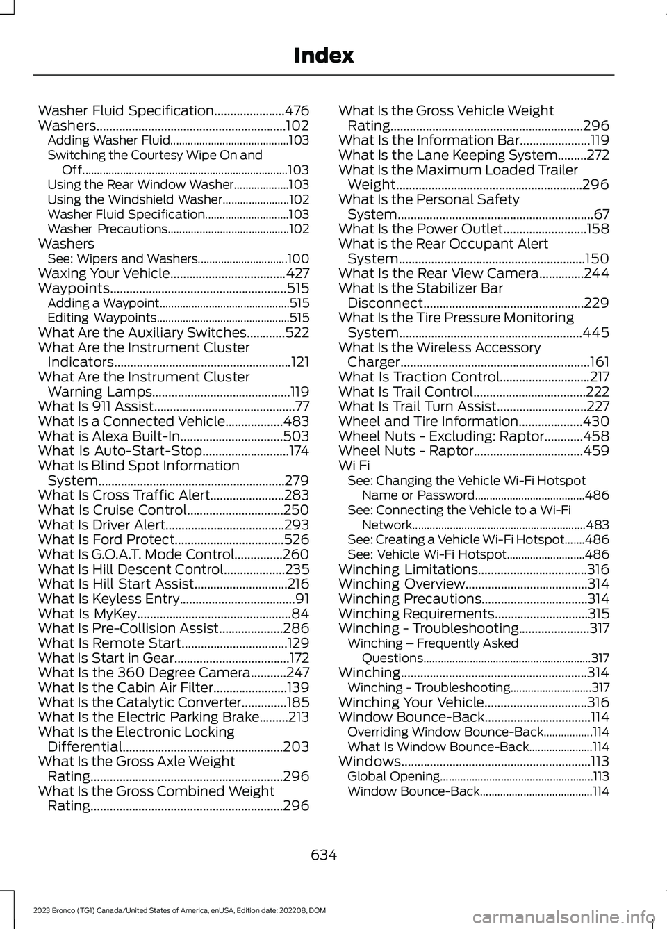 FORD BRONCO 2023 Owners Manual Washer Fluid Specification......................476Washers...........................................................102Adding Washer Fluid.........................................103Switching the Cou