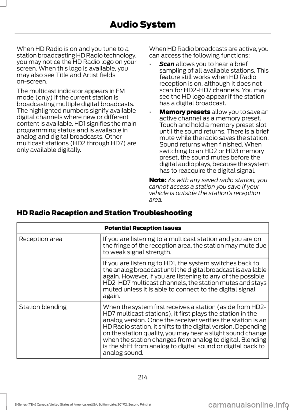 FORD E SERIES 2018 Owners Manual When HD Radio is on and you tune to astation broadcasting HD Radio technology,you may notice the HD Radio logo on yourscreen. When this logo is available, youmay also see Title and Artist fieldson-scr FORD E SERIES 2018 Owners Manual When HD Radio is on and you tune to astation broadcasting HD Radio technology,you may notice the HD Radio logo on yourscreen. When this logo is available, youmay also see Title and Artist fieldson-scr