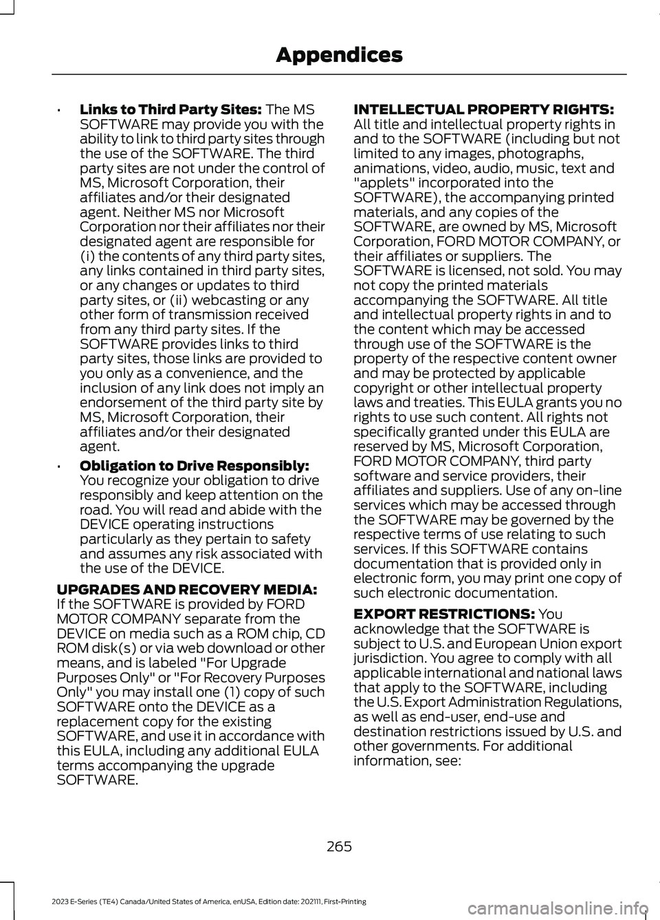 FORD E SERIES 2023 Workshop Manual •Links to Third Party Sites: The MSSOFTWARE may provide you with theability to link to third party sites throughthe use of the SOFTWARE. The thirdparty sites are not under the control ofMS, Microsof FORD E SERIES 2023 Workshop Manual •Links to Third Party Sites: The MSSOFTWARE may provide you with theability to link to third party sites throughthe use of the SOFTWARE. The thirdparty sites are not under the control ofMS, Microsof