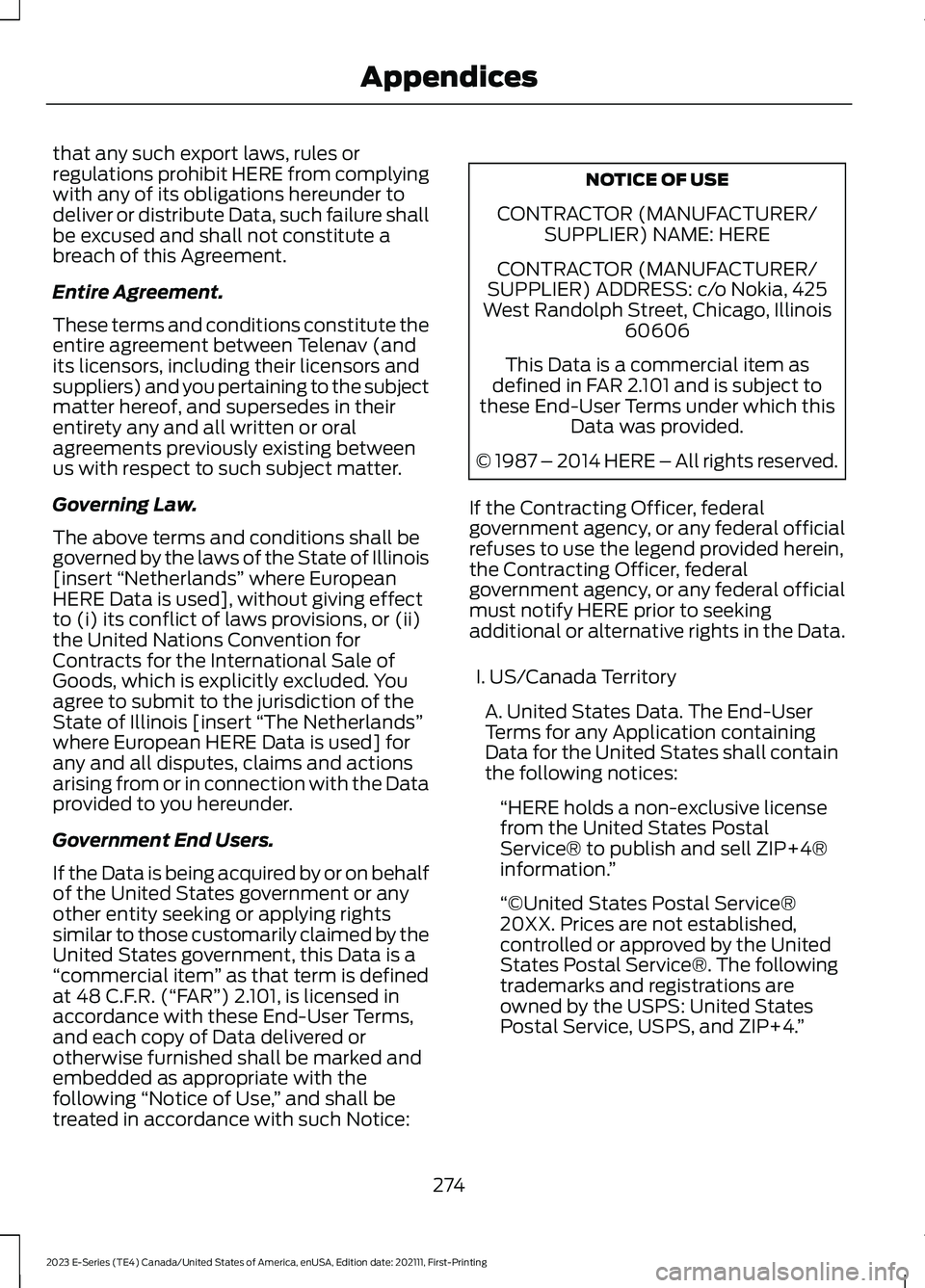FORD E SERIES 2023 Repair Manual that any such export laws, rules orregulations prohibit HERE from complyingwith any of its obligations hereunder todeliver or distribute Data, such failure shallbe excused and shall not constitute abr FORD E SERIES 2023 Repair Manual that any such export laws, rules orregulations prohibit HERE from complyingwith any of its obligations hereunder todeliver or distribute Data, such failure shallbe excused and shall not constitute abr